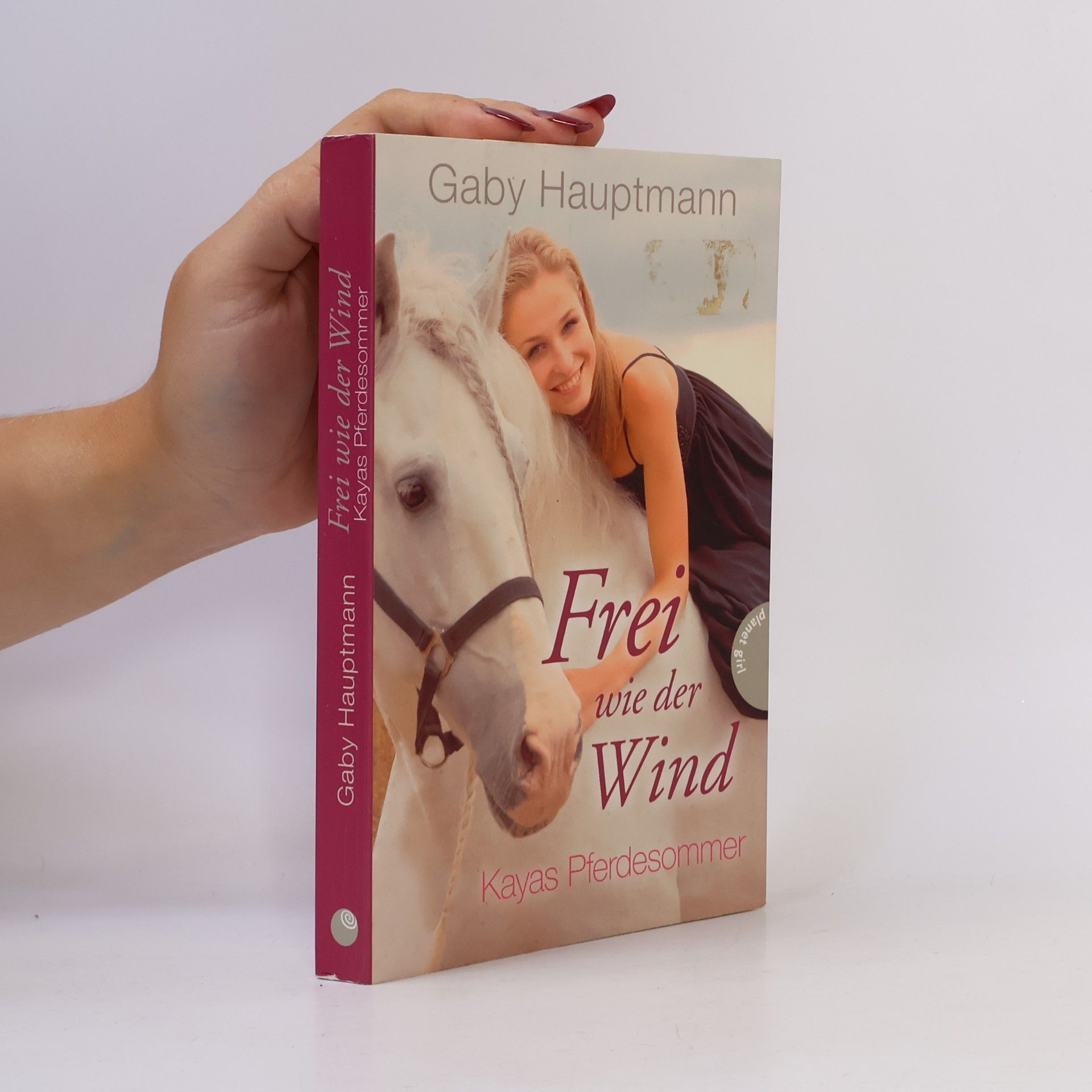Gaby Hauptmann Frei wie der Wind - Kayas Pferdesommer
