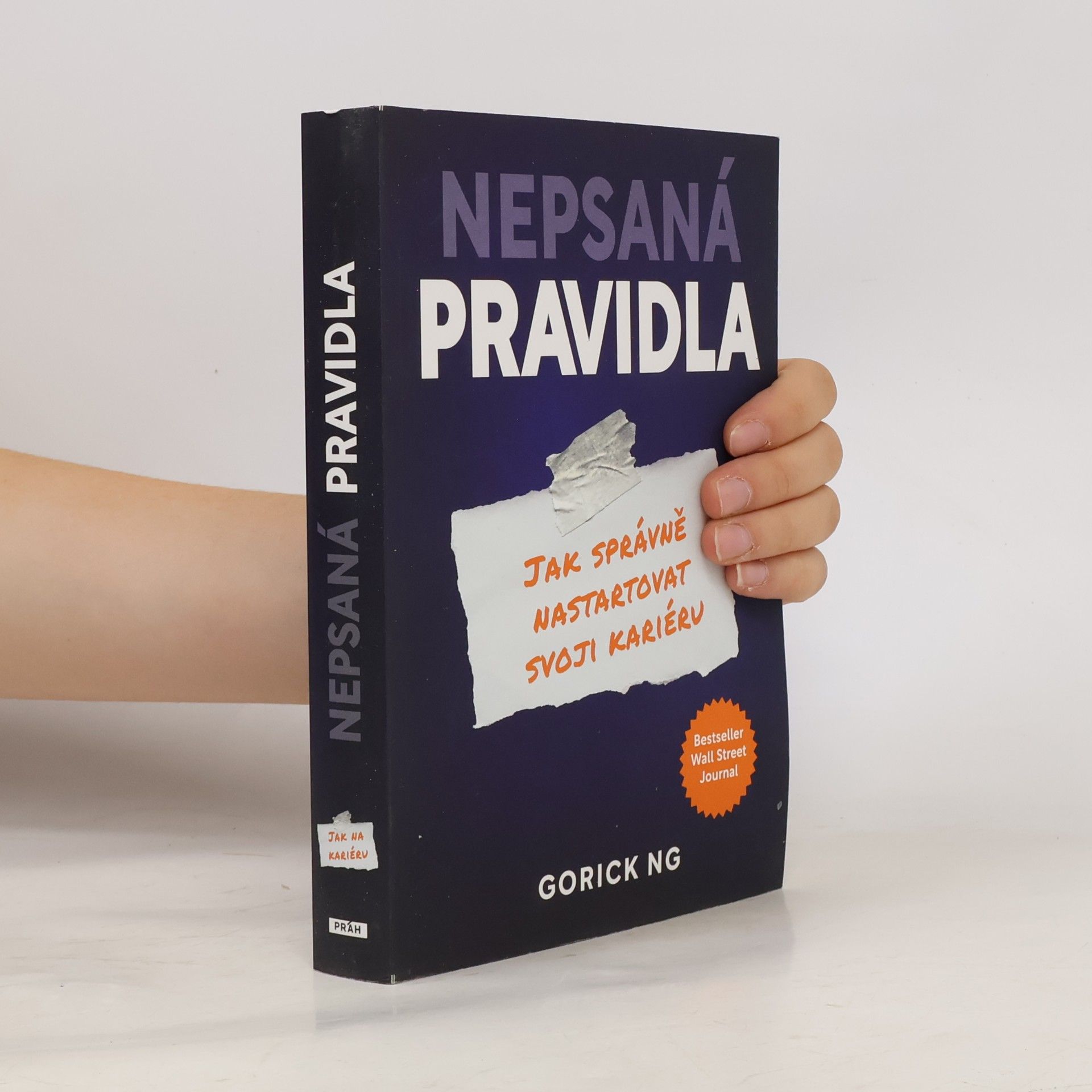 Gorick Ng Nepsaná pravidla : Jak správně nastartovat kariéru