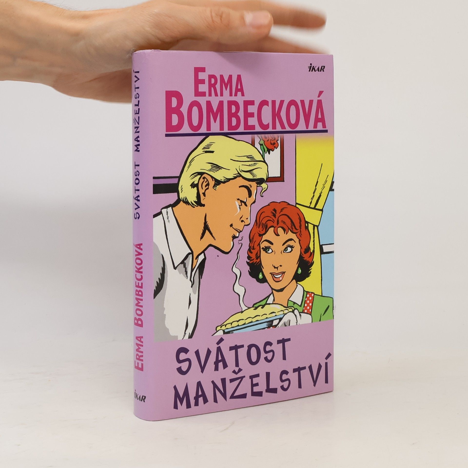 Erma Bombeck Svátost manželství