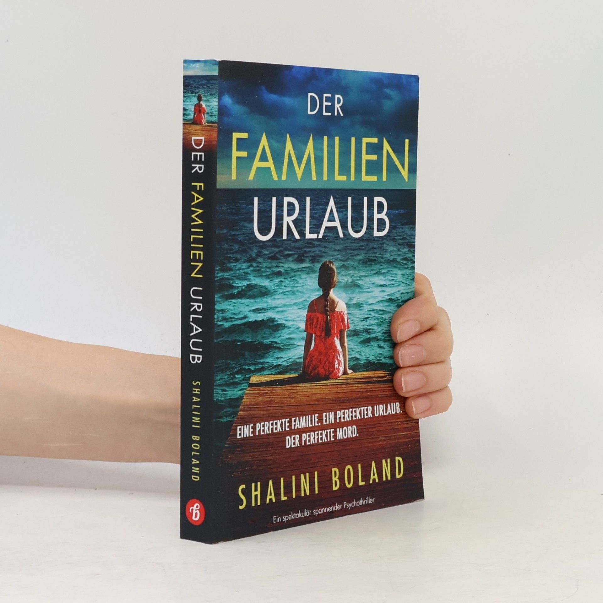 Shalini Boland Der Familien Urlaub