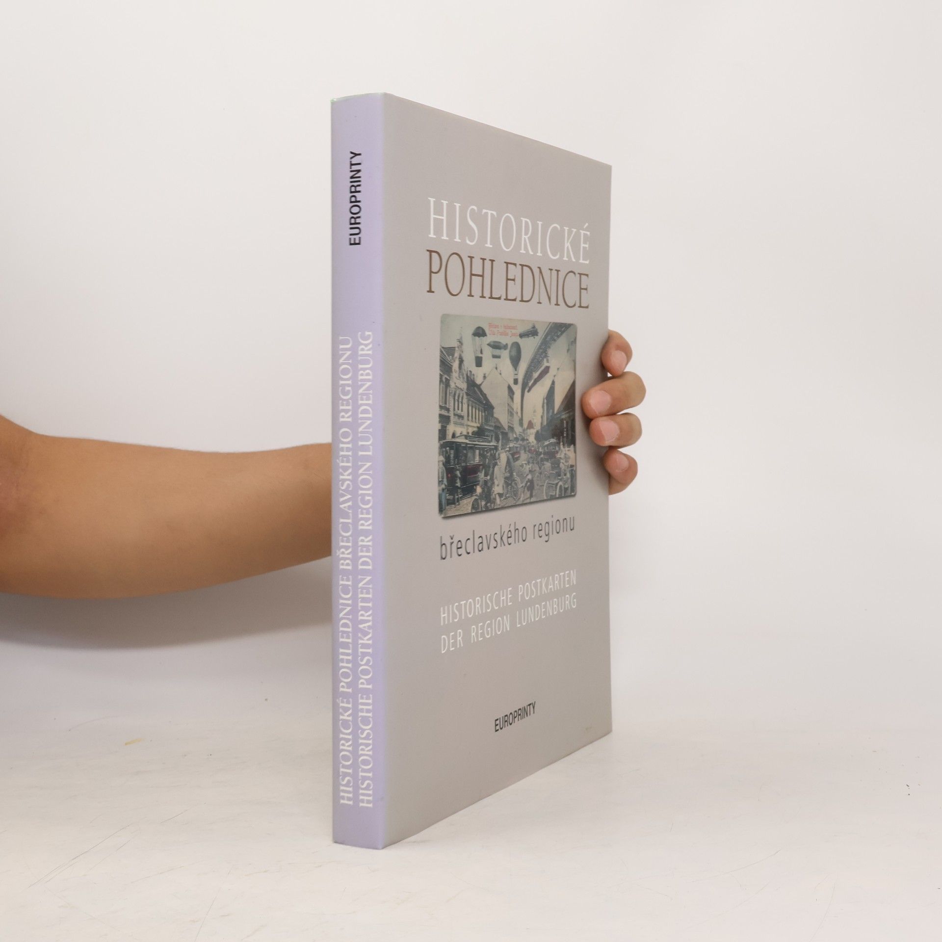 Zdenék Filípek Historické pohlednice břeclavského regionu