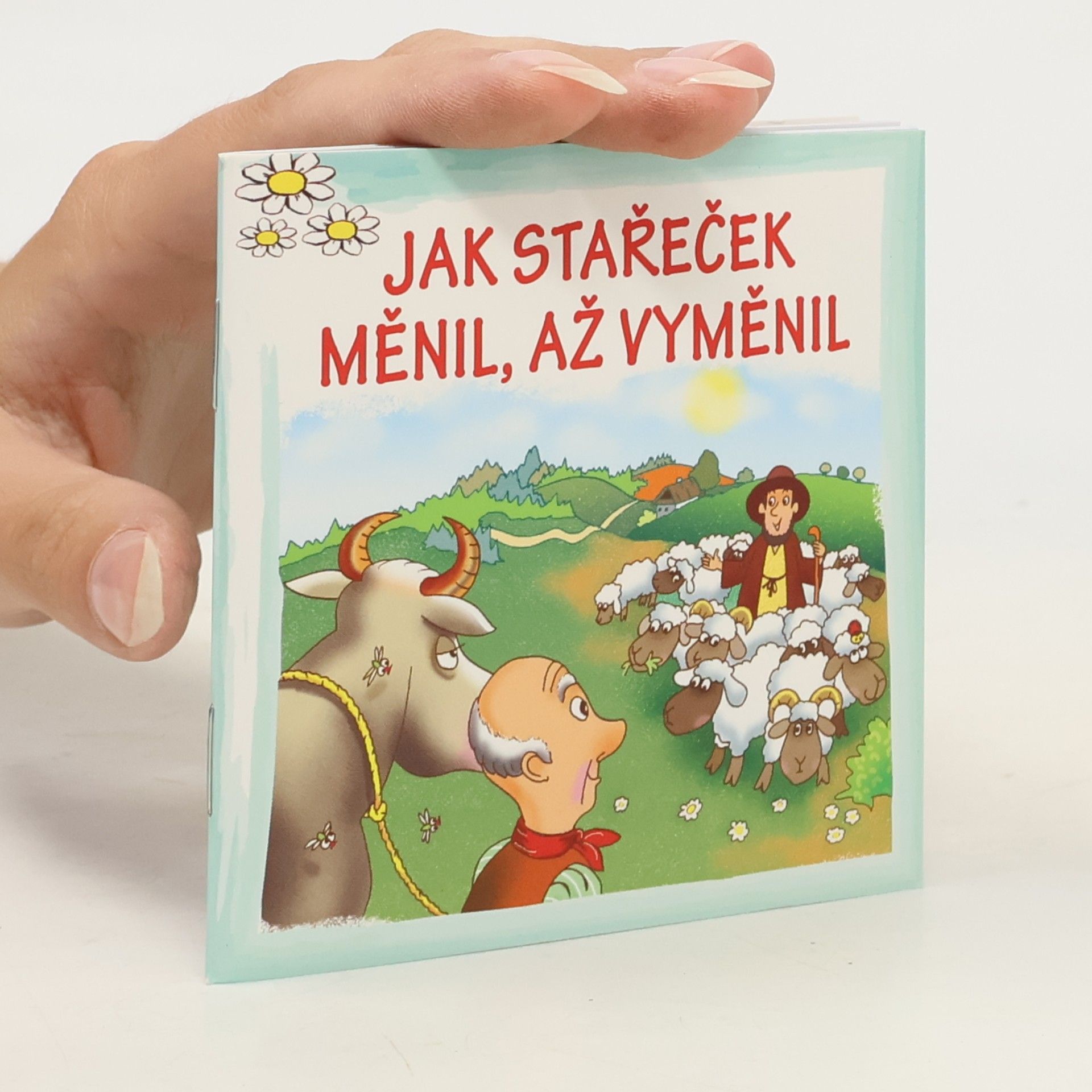 Kolektív autorov Jak stařeček měnil, až vyměnil
