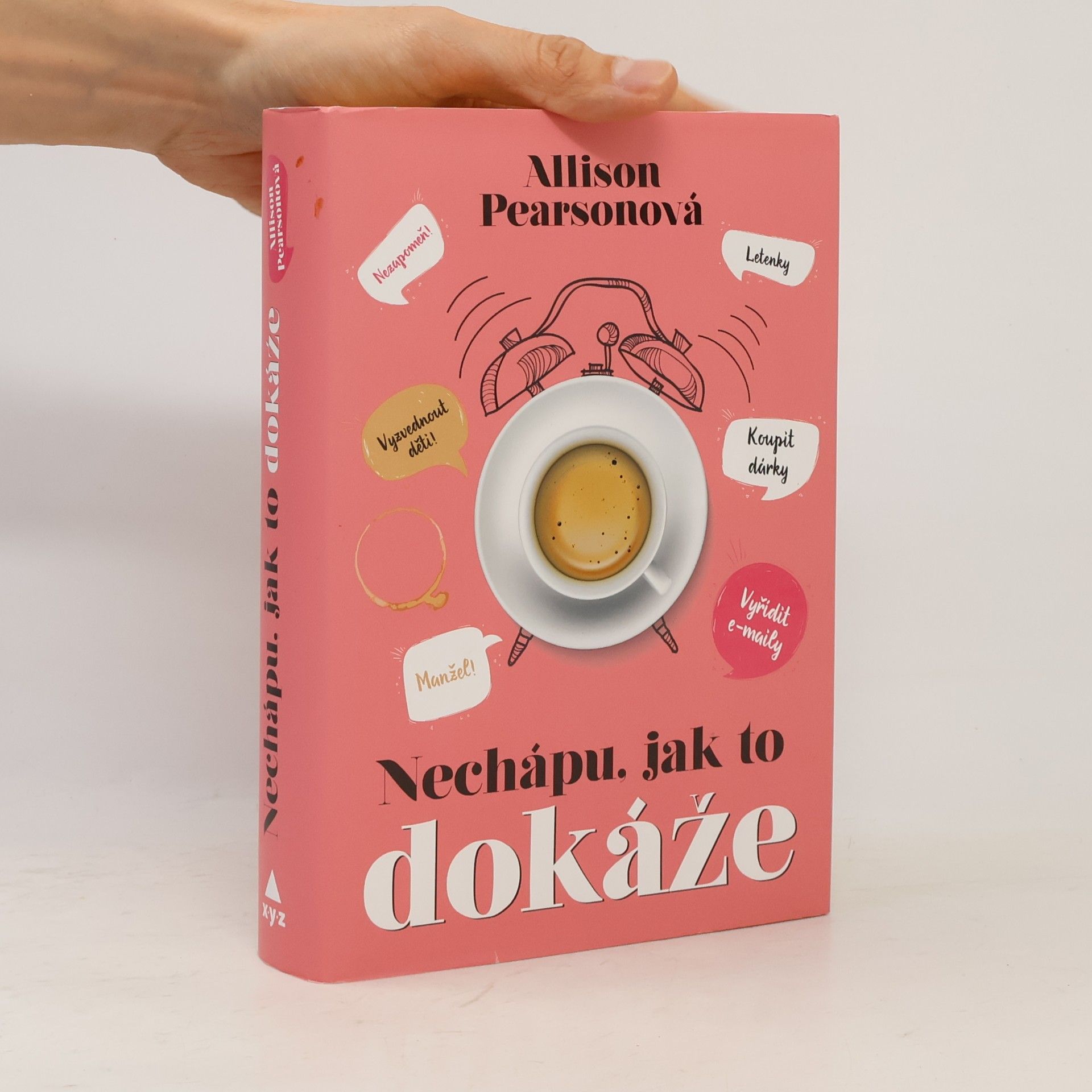 Allison Pearson Nechápu, jak to dokáže