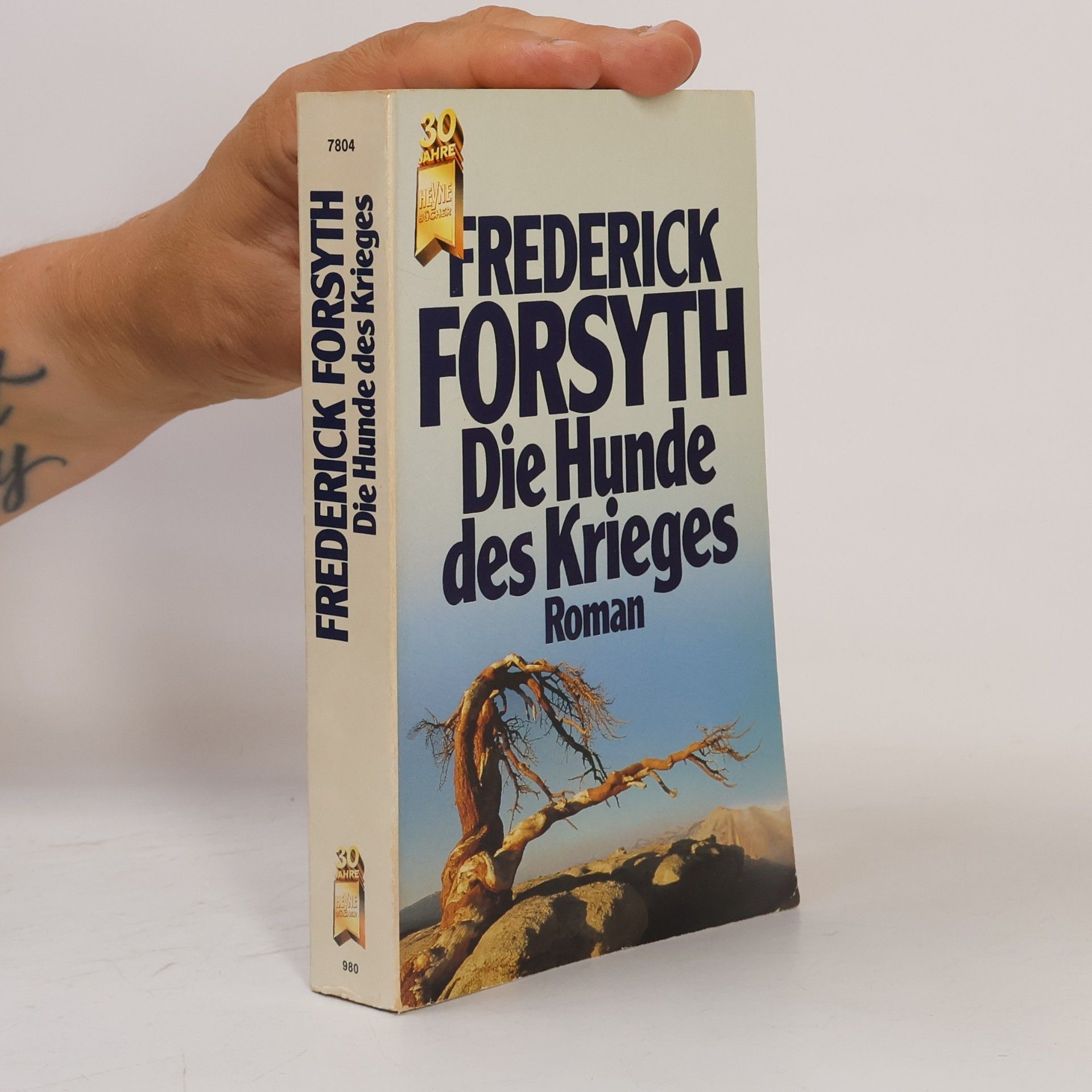 Frederick Forsyth Die Hunde des Krieges