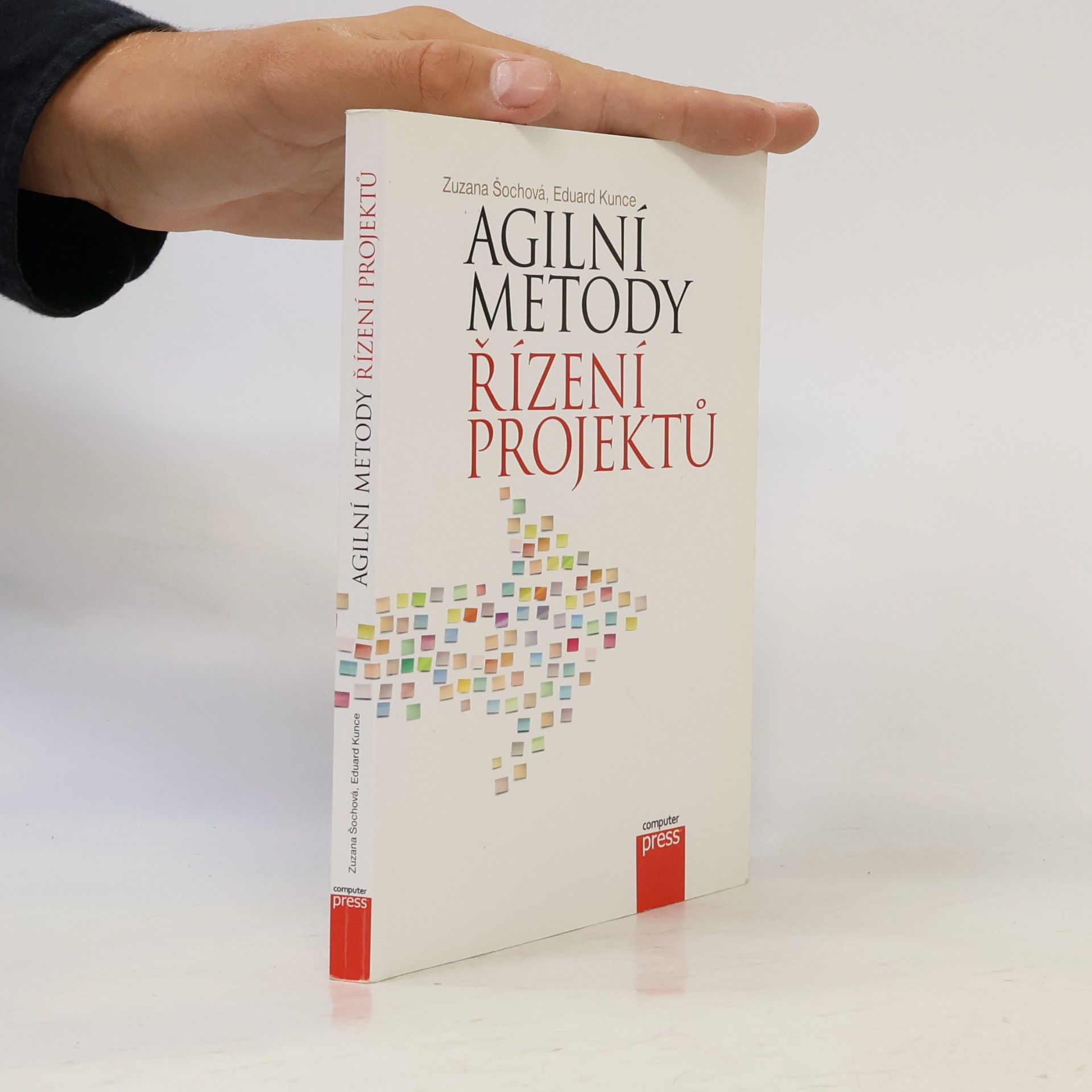 Eduard Kunce Agilní metody řízení projektů