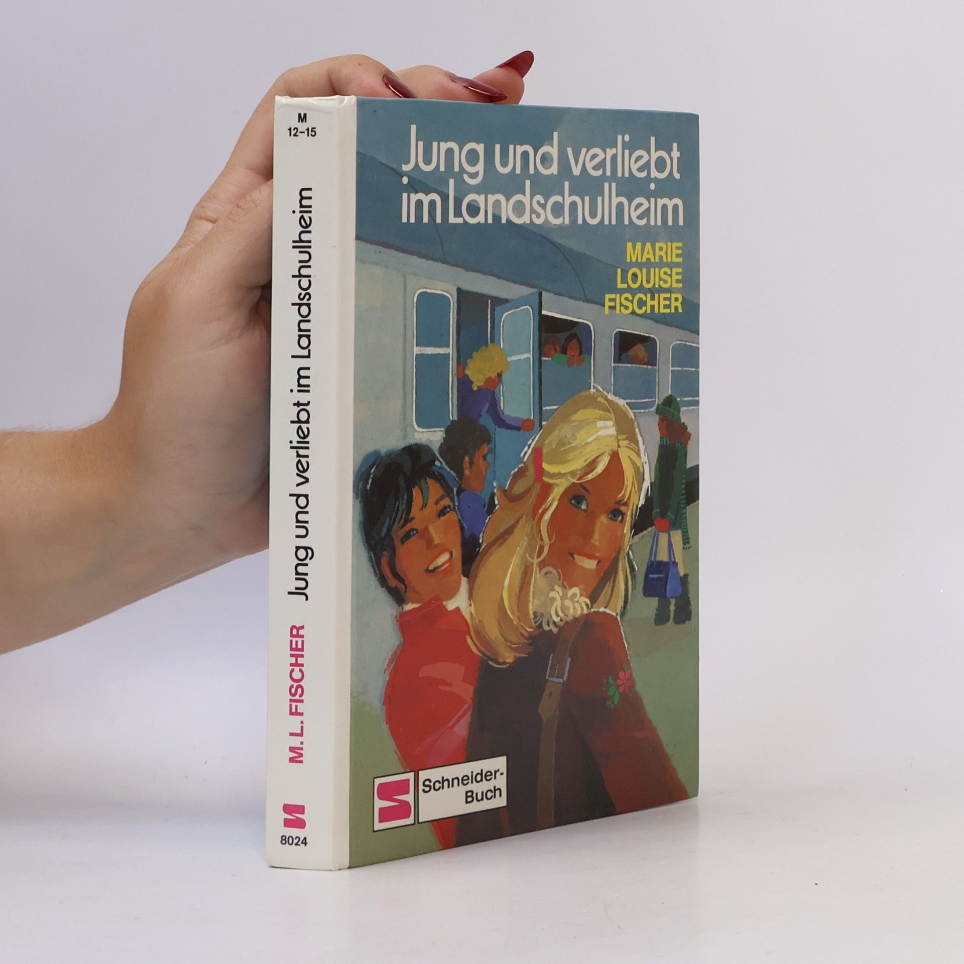 Marie Louise Fischer Jung und verliebt im Landschulheim