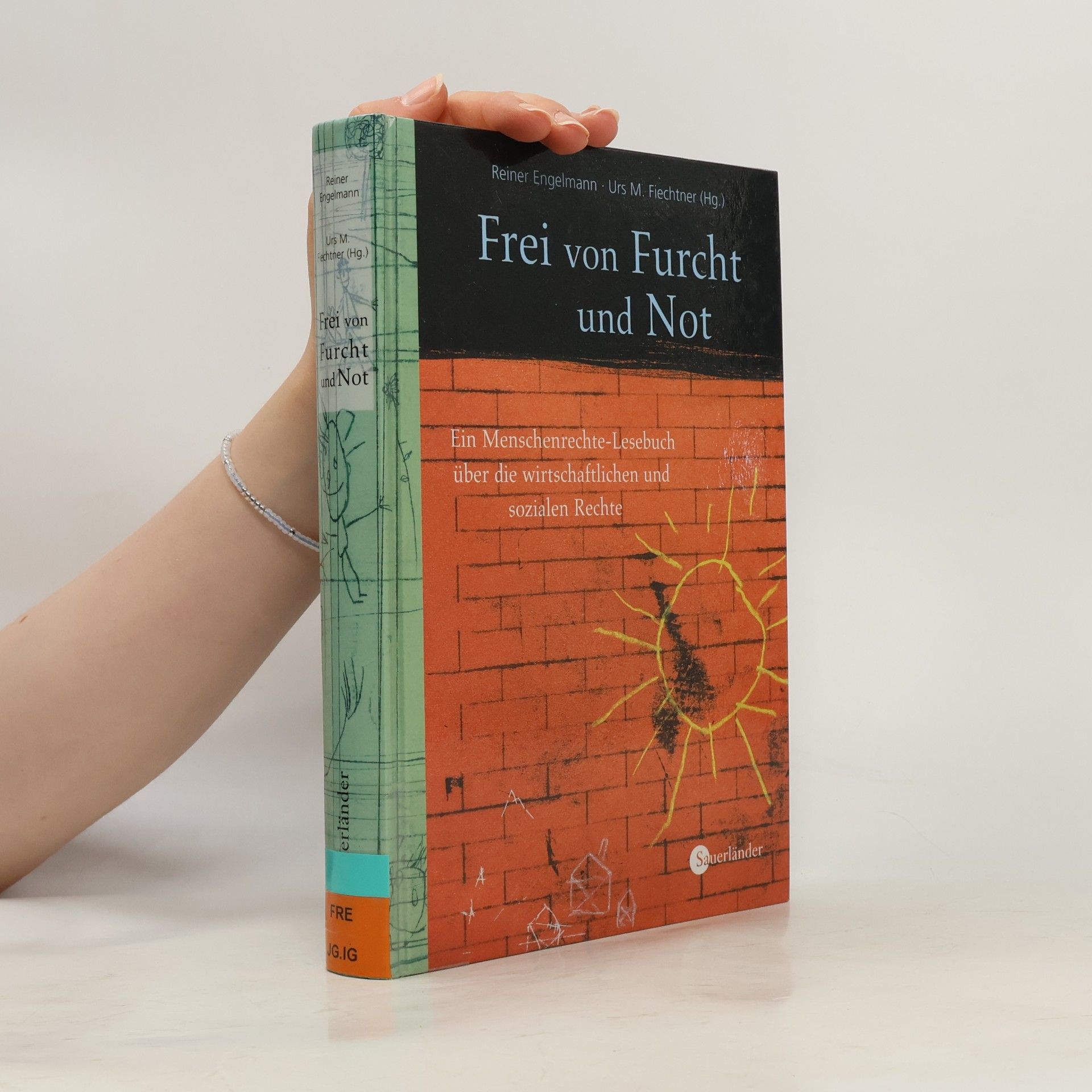 Reiner Engelmann Frei von Furcht und Not