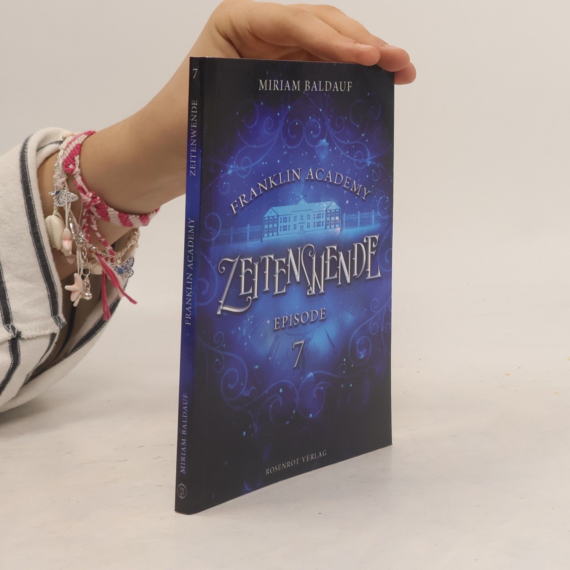 Miriam Baldauf Franklin Academy, Episode 7 - Zeitenwende