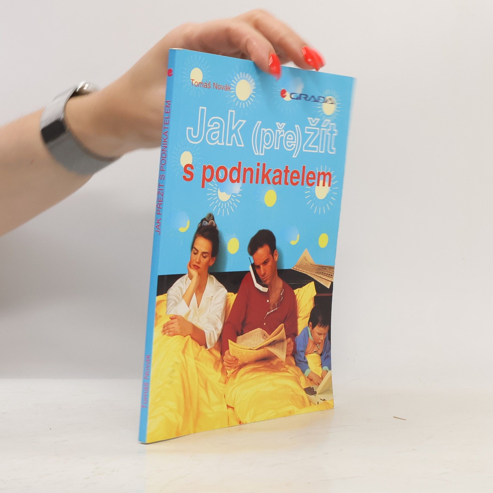 Jak (pře)žít s podnikatelem