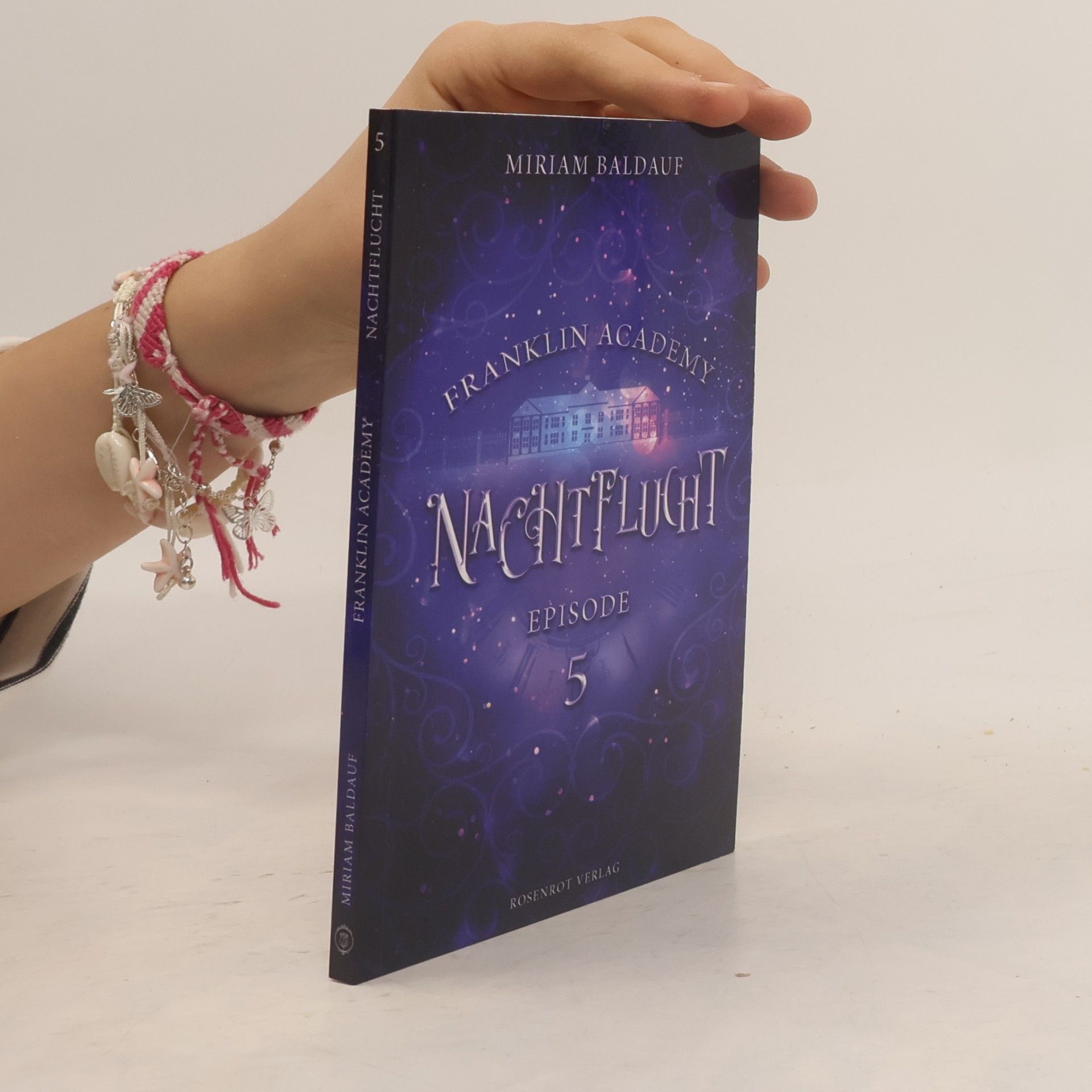 Miriam Baldauf Franklin Academy, Episode 5 - Nachtflucht