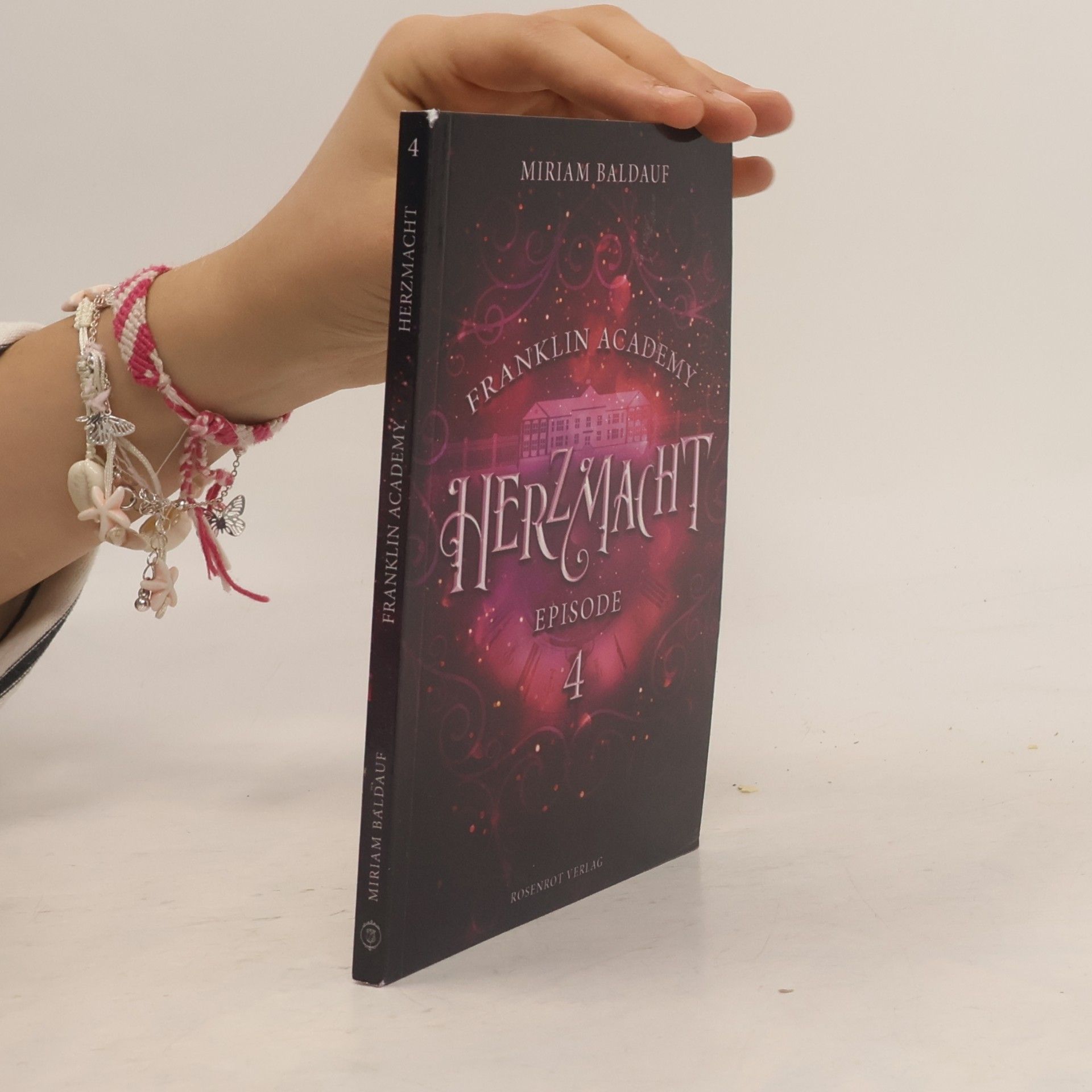 Miriam Baldauf Franklin Academy, Episode 4 - Herzmacht