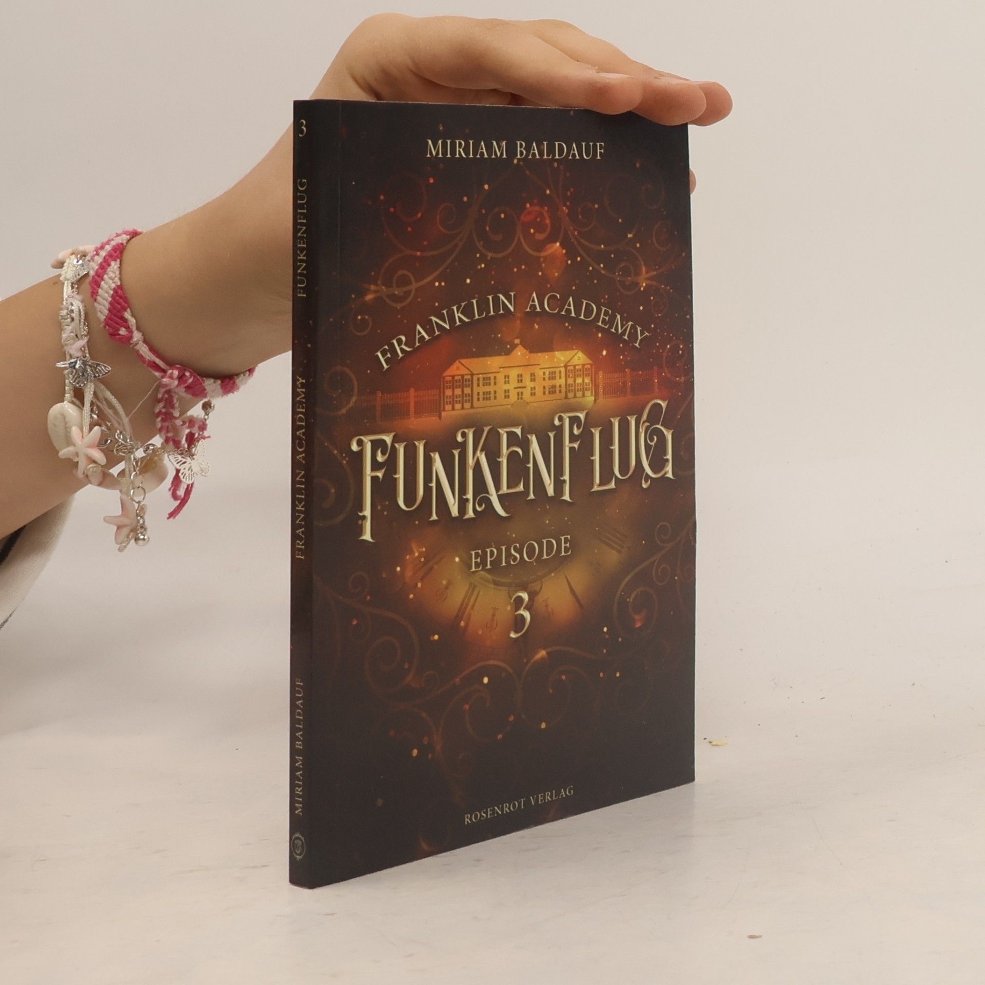 Miriam Baldauf Franklin Academy, Episode 3 - Funkenflug