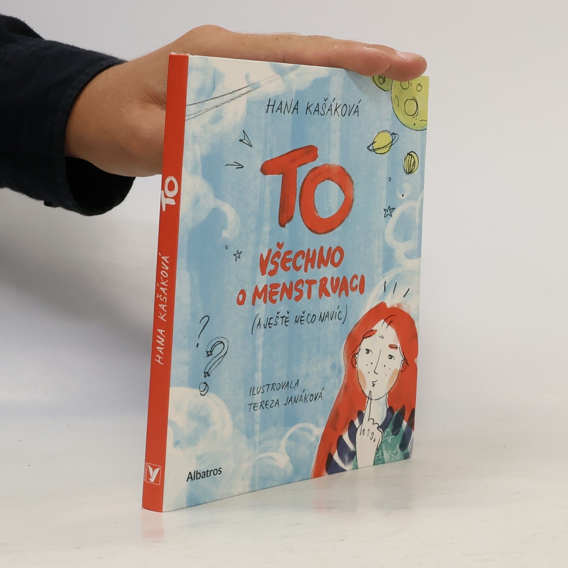 Hana Kašáková To. Všechno o menstruaci (a ještě něco navíc)