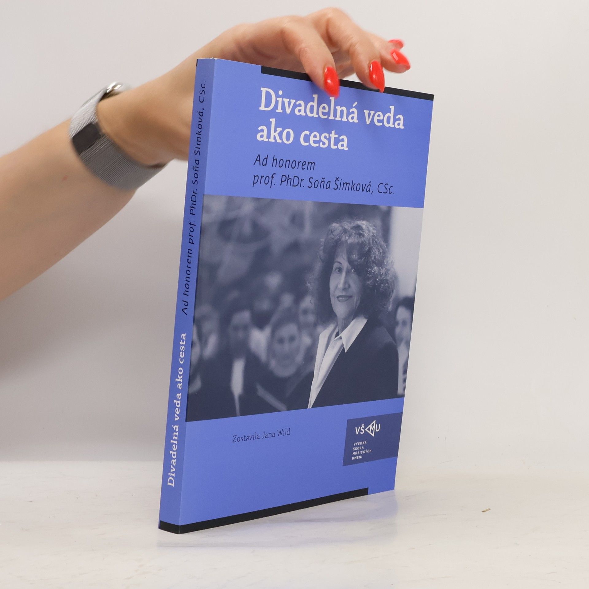 Jana Wild Divadelná veda ako cesta