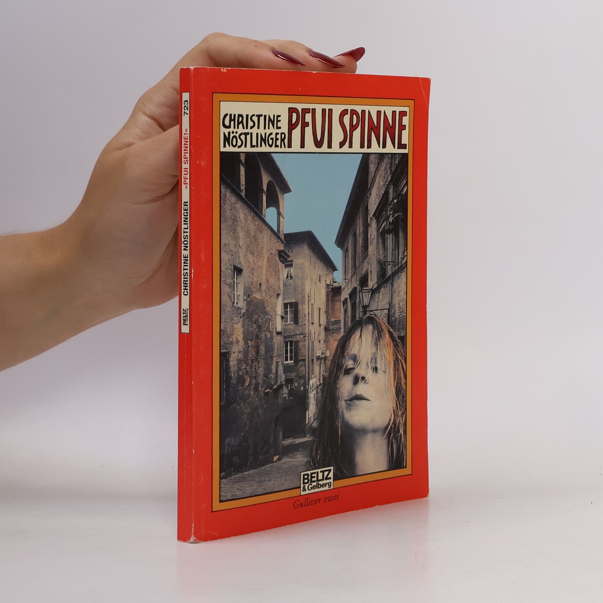 Christine Nöstlinger "Pfui Spinne!"