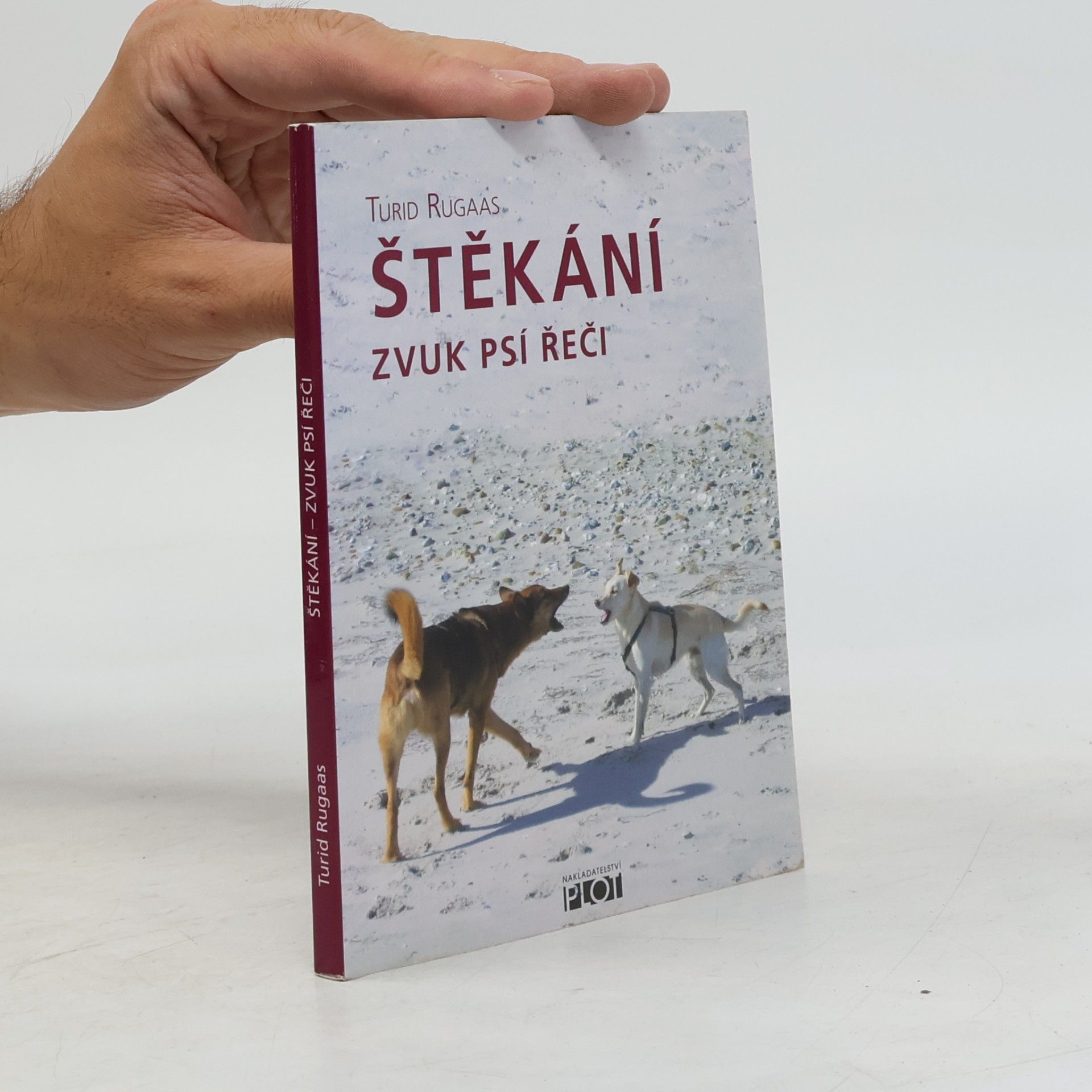 Turid Rugaas Štěkání : zvuk psí řeči