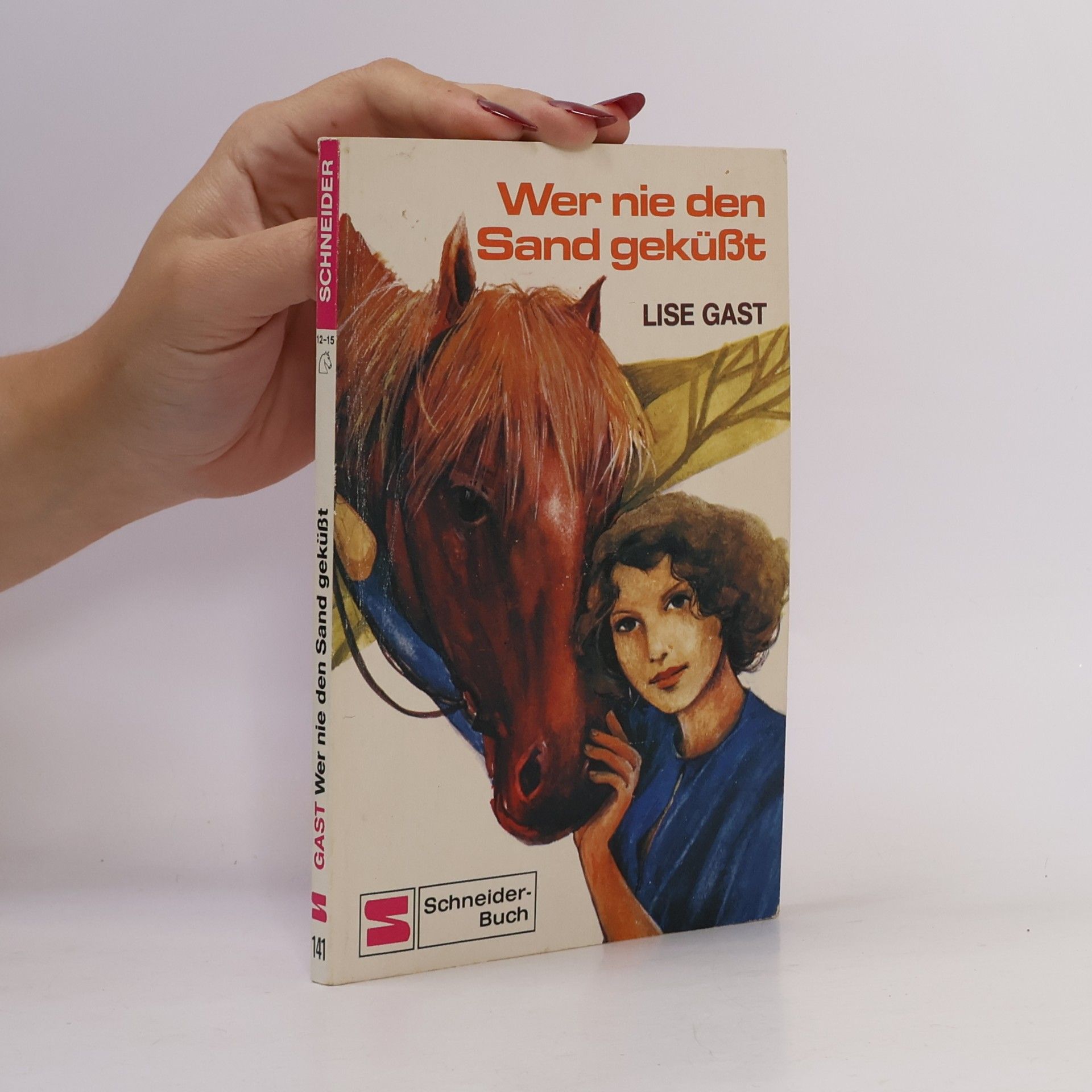 Lise Gast Wer nie den Sand geküsst