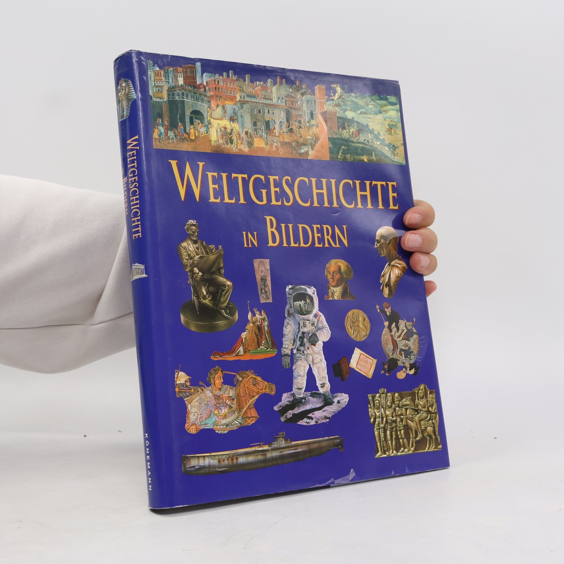 Autorenkollektiv Weltgeschichte in Bildern