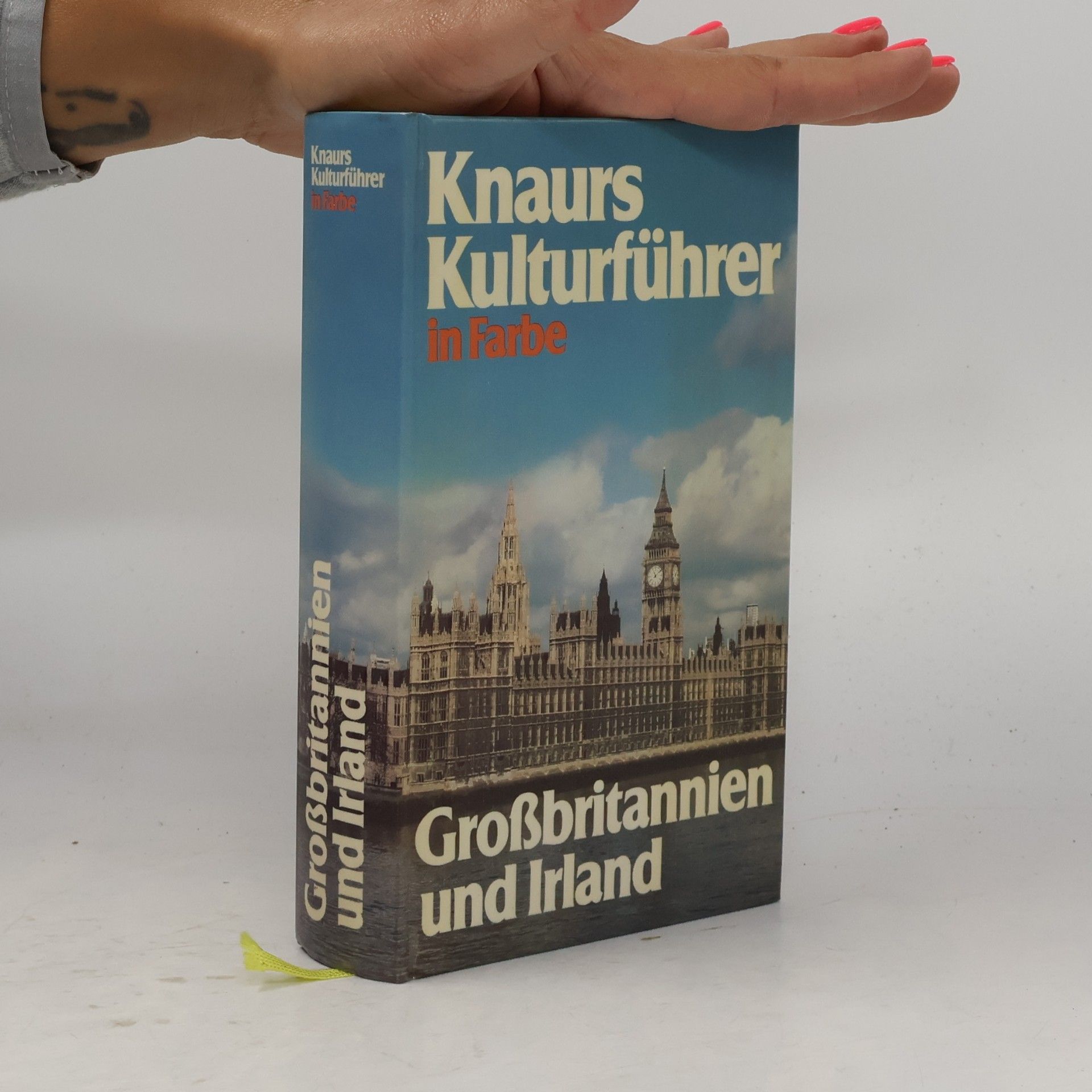 Autorenkollektiv Knaurs Kulturführer in Farbe. Großbritannien und Irland