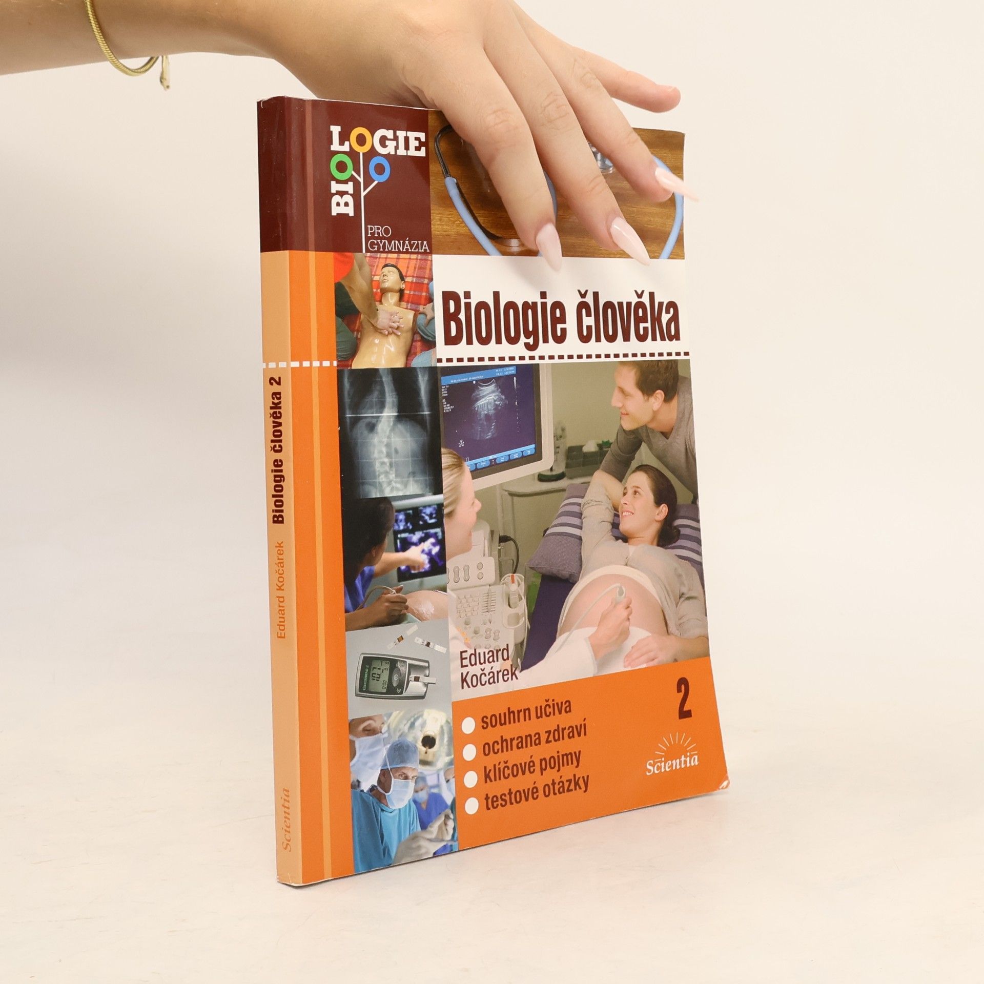 Eduard Kočárek Biologie člověka 2. Souhrn učiva, ochrana zdraví, klíčové pojmy, testové otázky