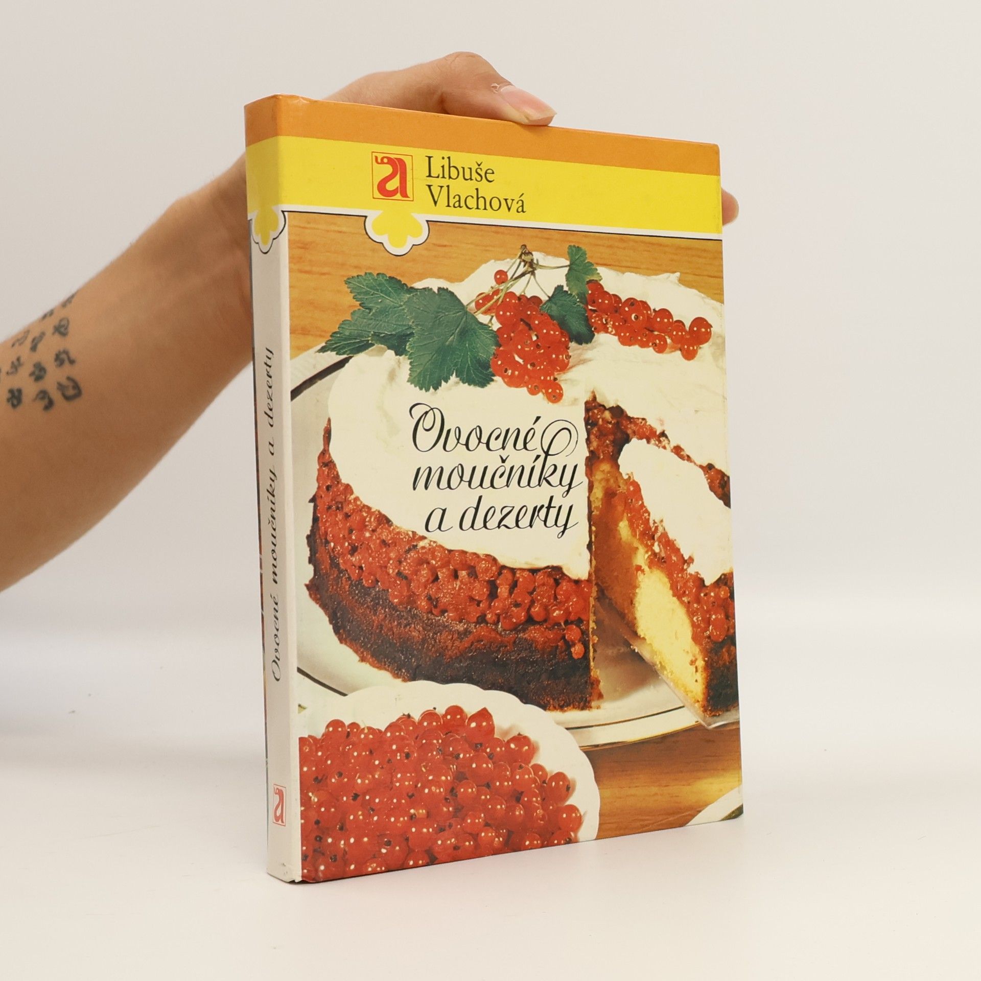 Libuše Vlachová Ovocné moučníky a dezerty