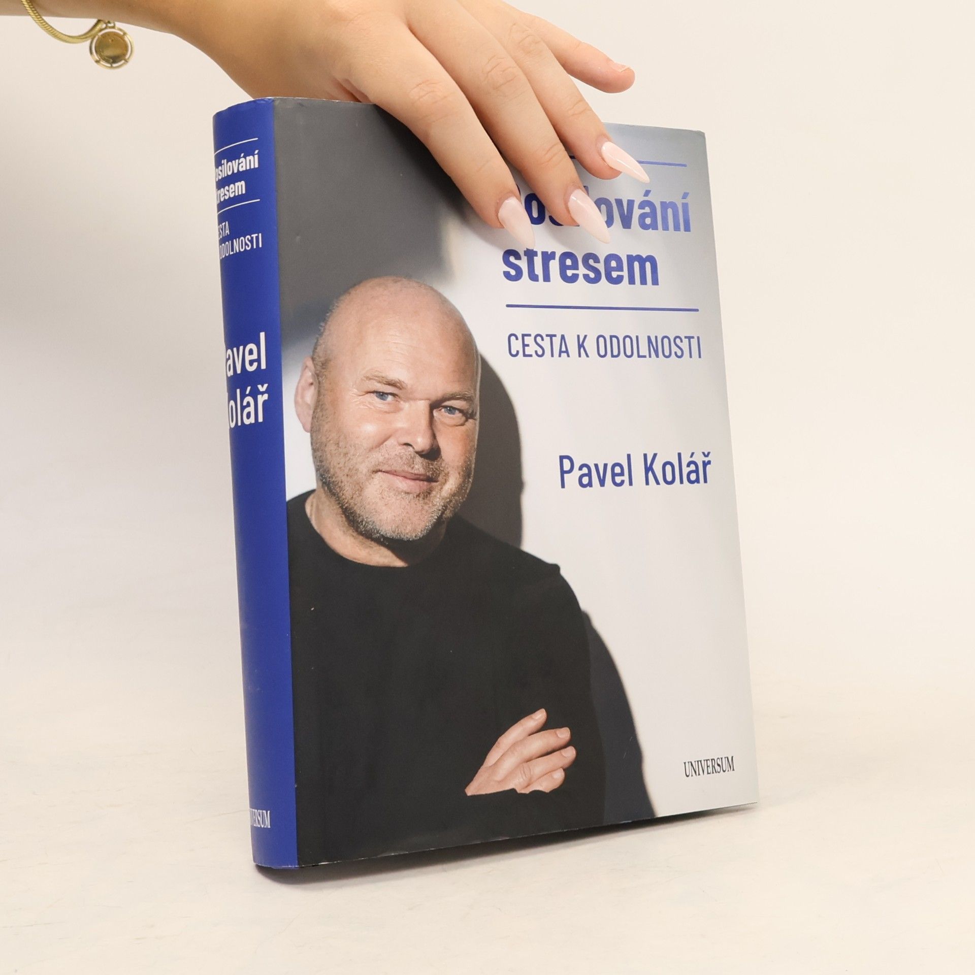 Pavel Kolář Posilování stresem: Cesta k odolnosti