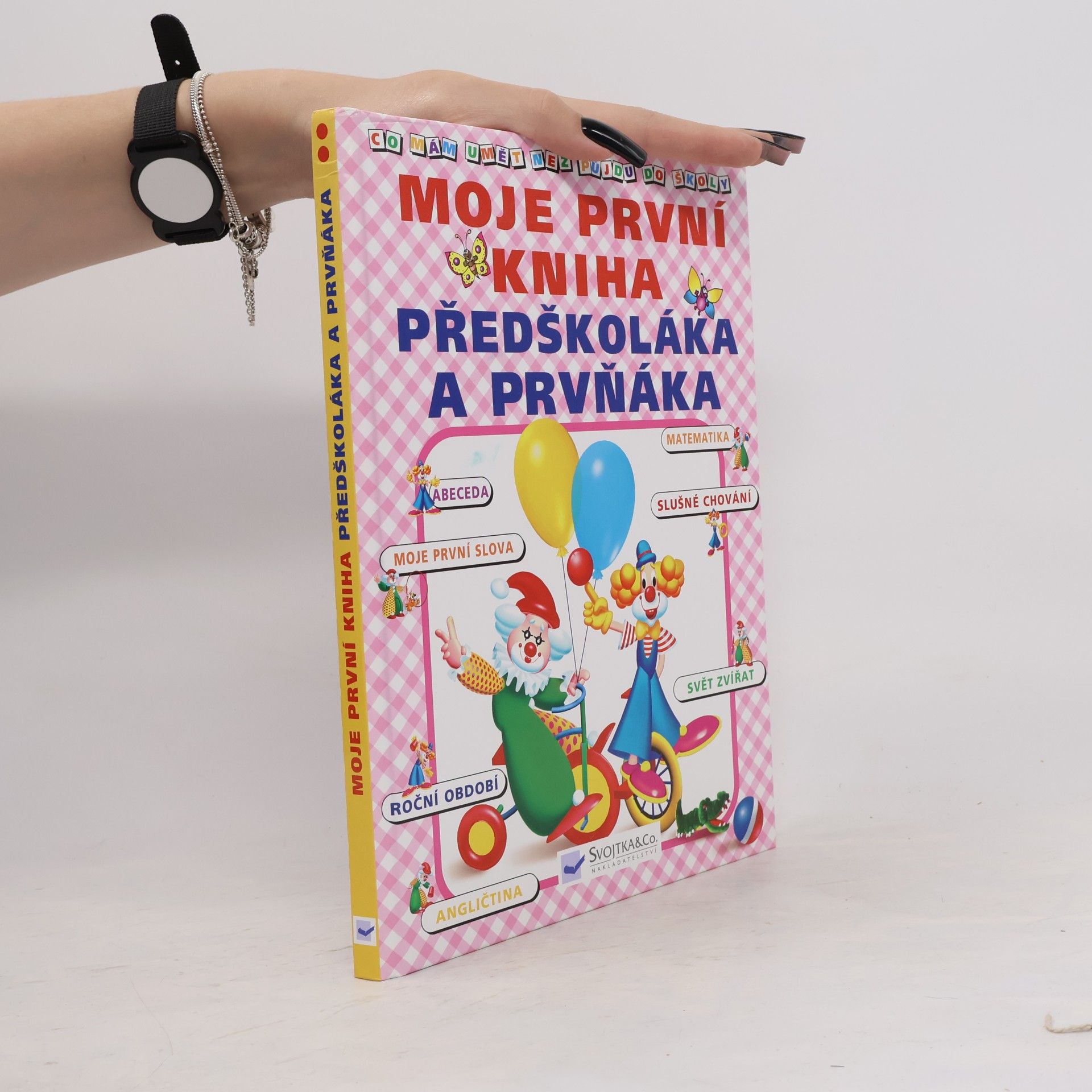 Jiří Dvořák Moje první kniha předškoláka a prvňáka