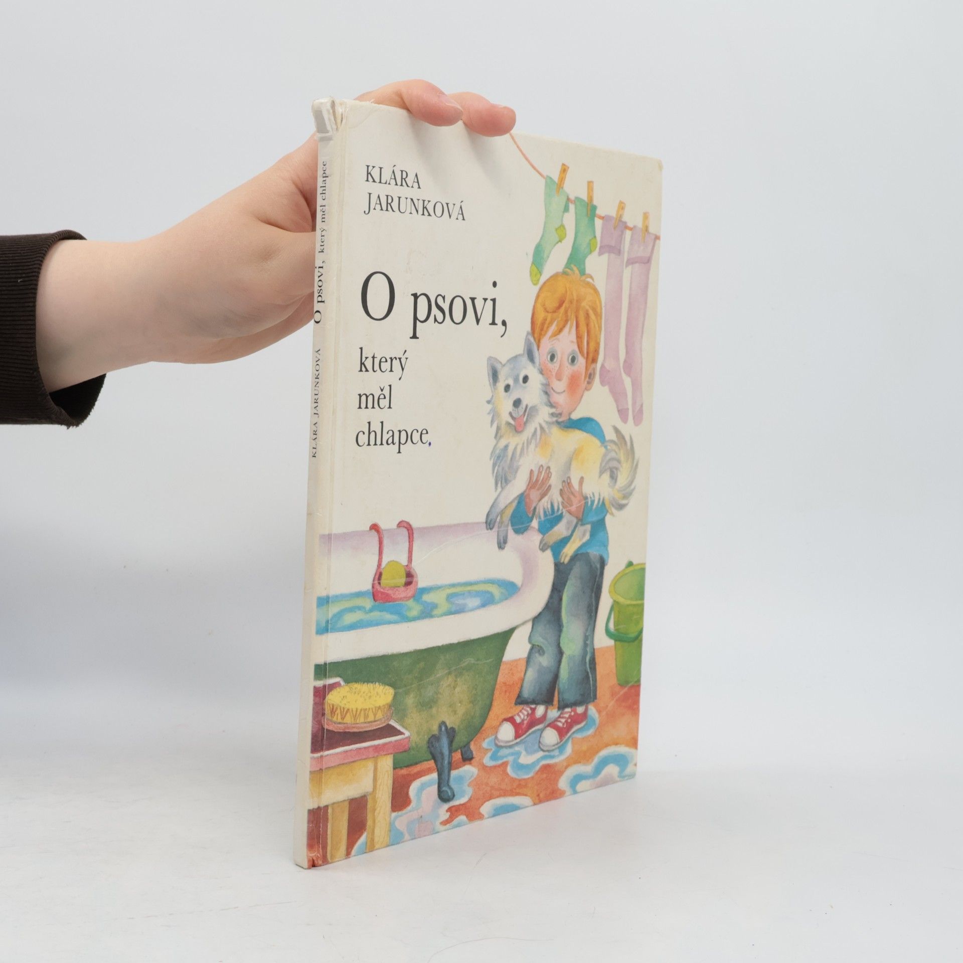 Klára Jarunková O psovi, ktorý mal chlapca