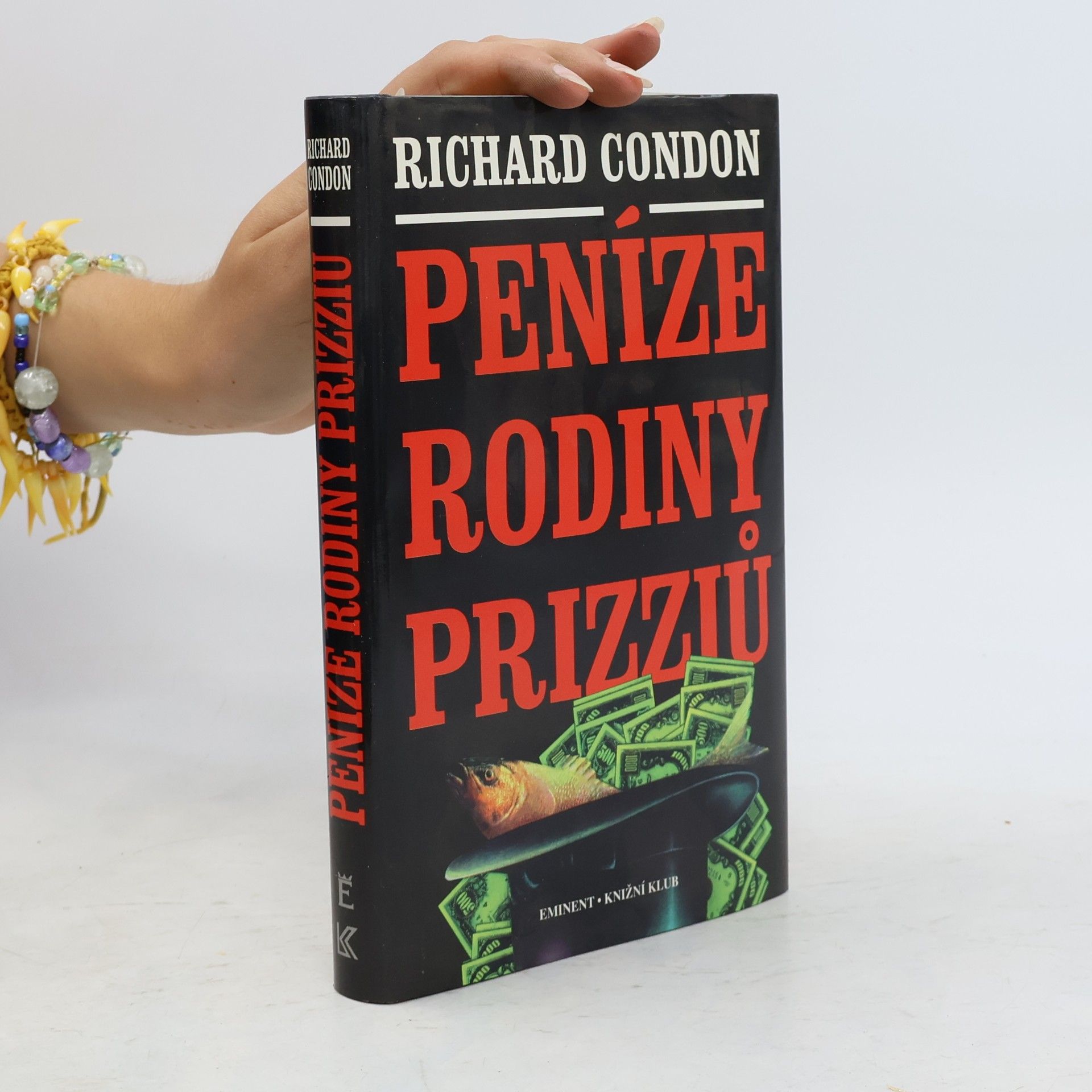 Richard Condon Peníze rodiny Prizziů