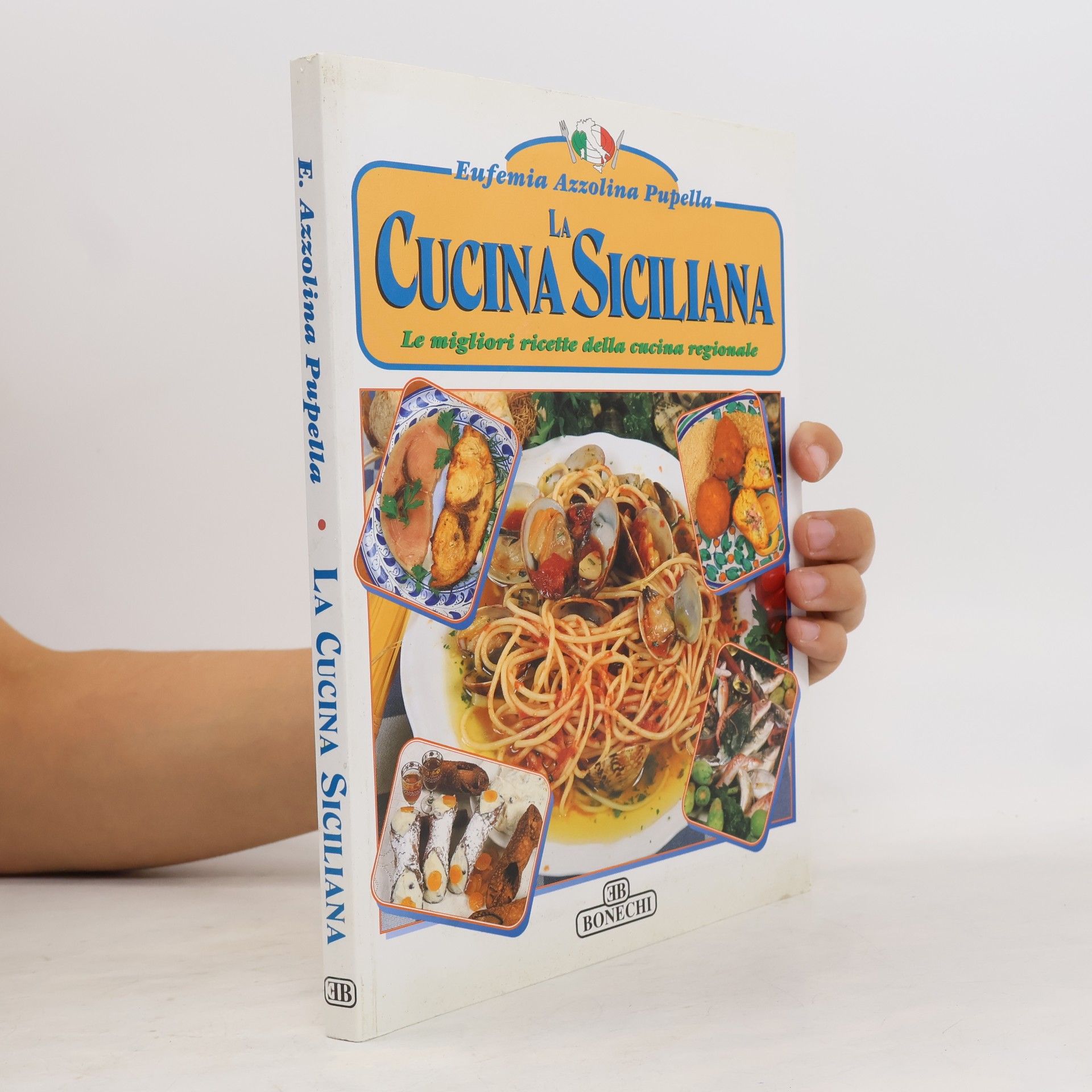 Eufemia Azzolina Pupella La cucina siciliana