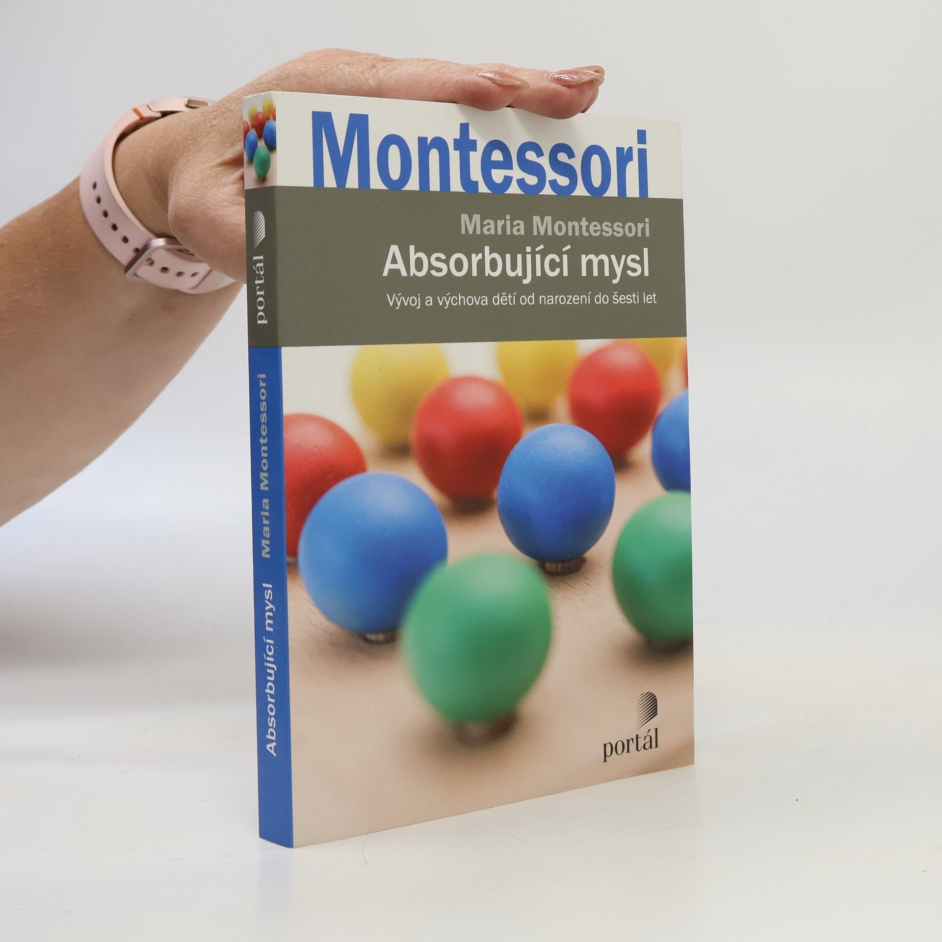 Maria Montessori Absorbující mysl