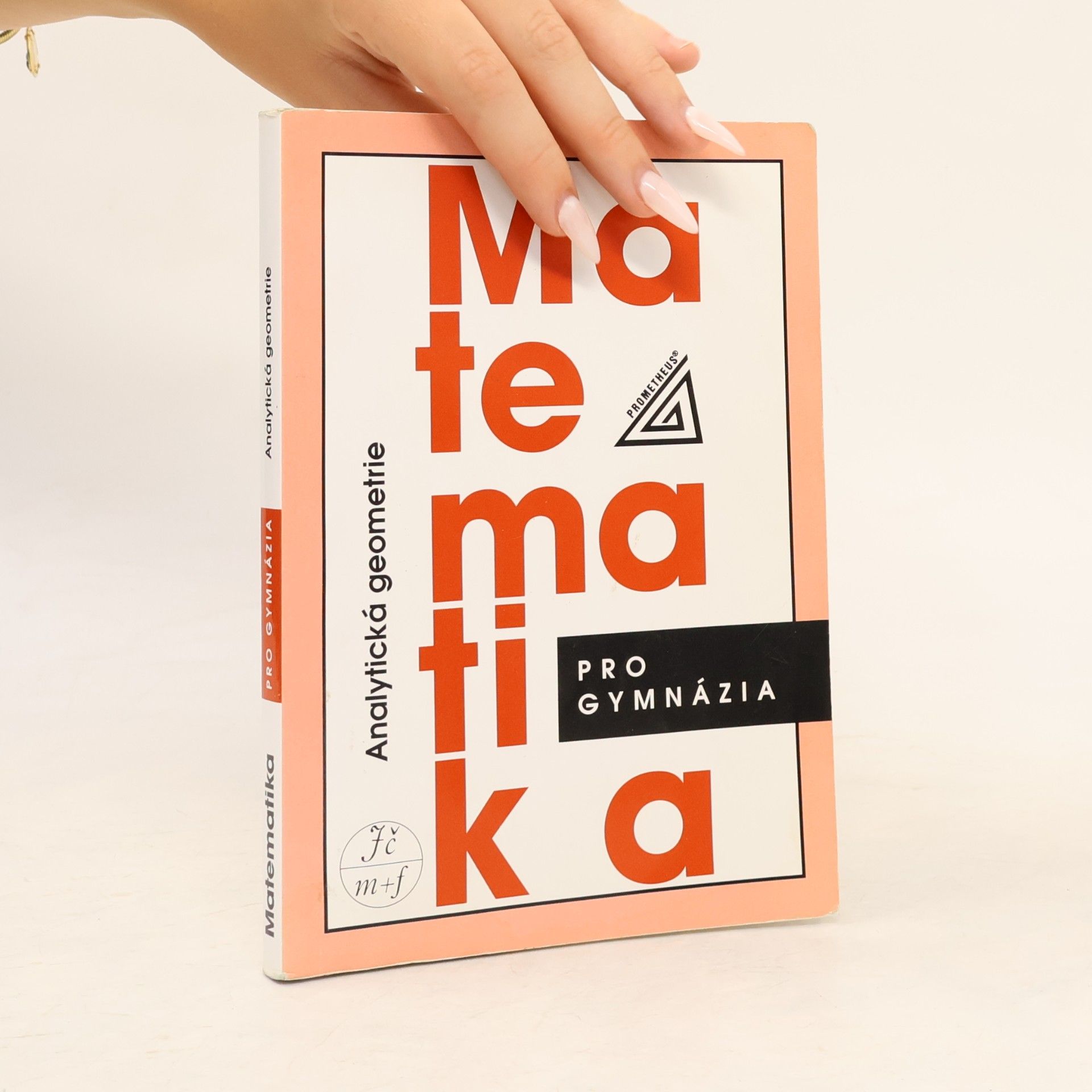Milan Kočandrle Matematika pro gymnázia. Analytická geometrie