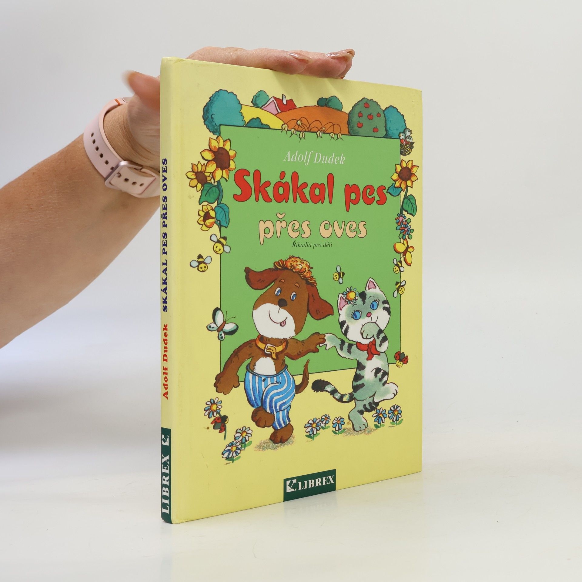 Adolf Dudek Skákal pes přes oves. Říkadla pro nejmenší děti