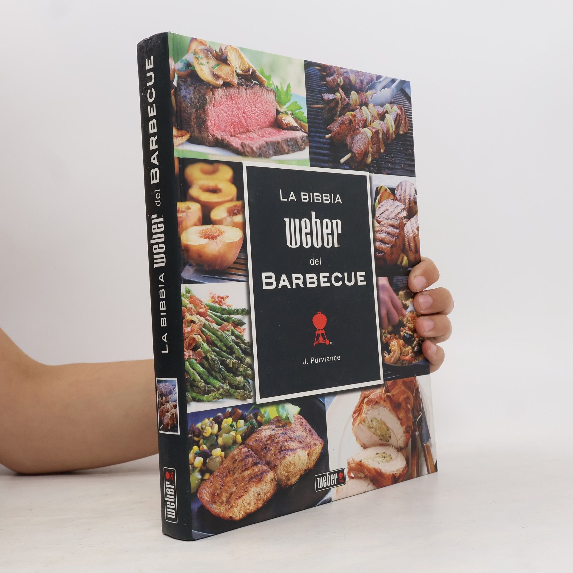 J. Purviance La Bibbia Weber del Barbecue