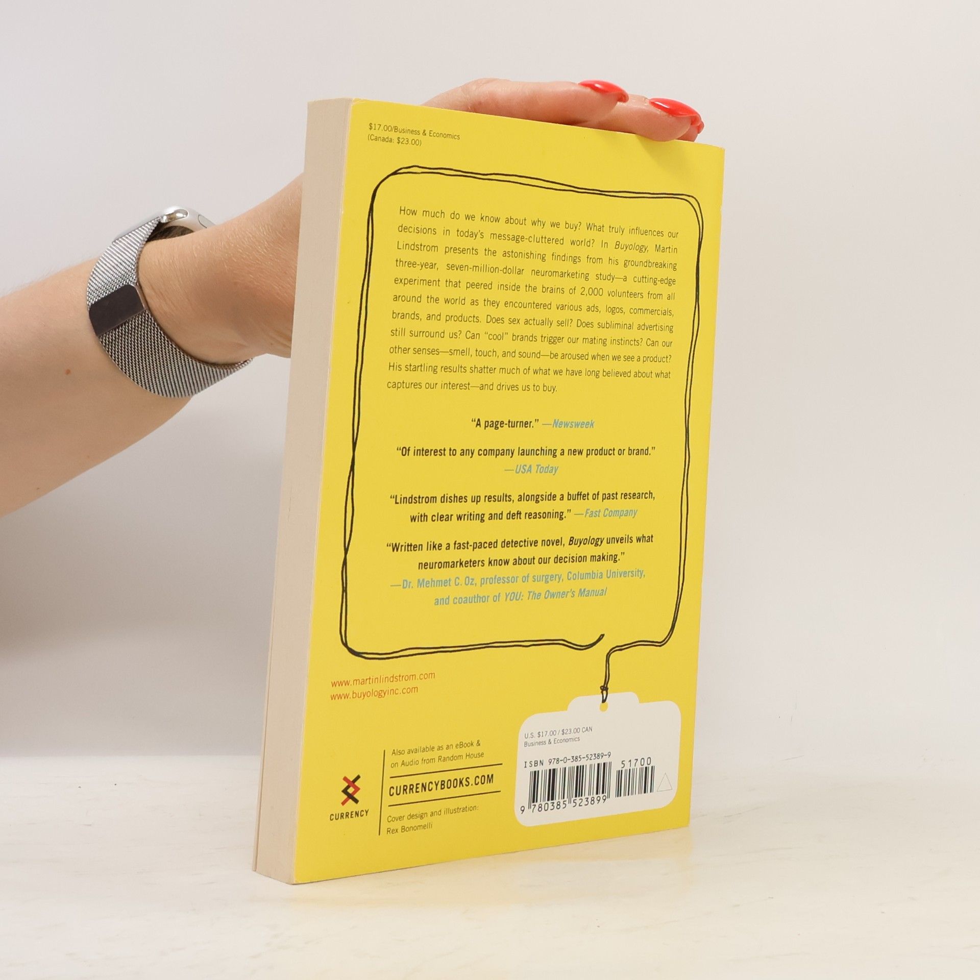 Martin Lindstrom Buyology : truth and lies about why we buy