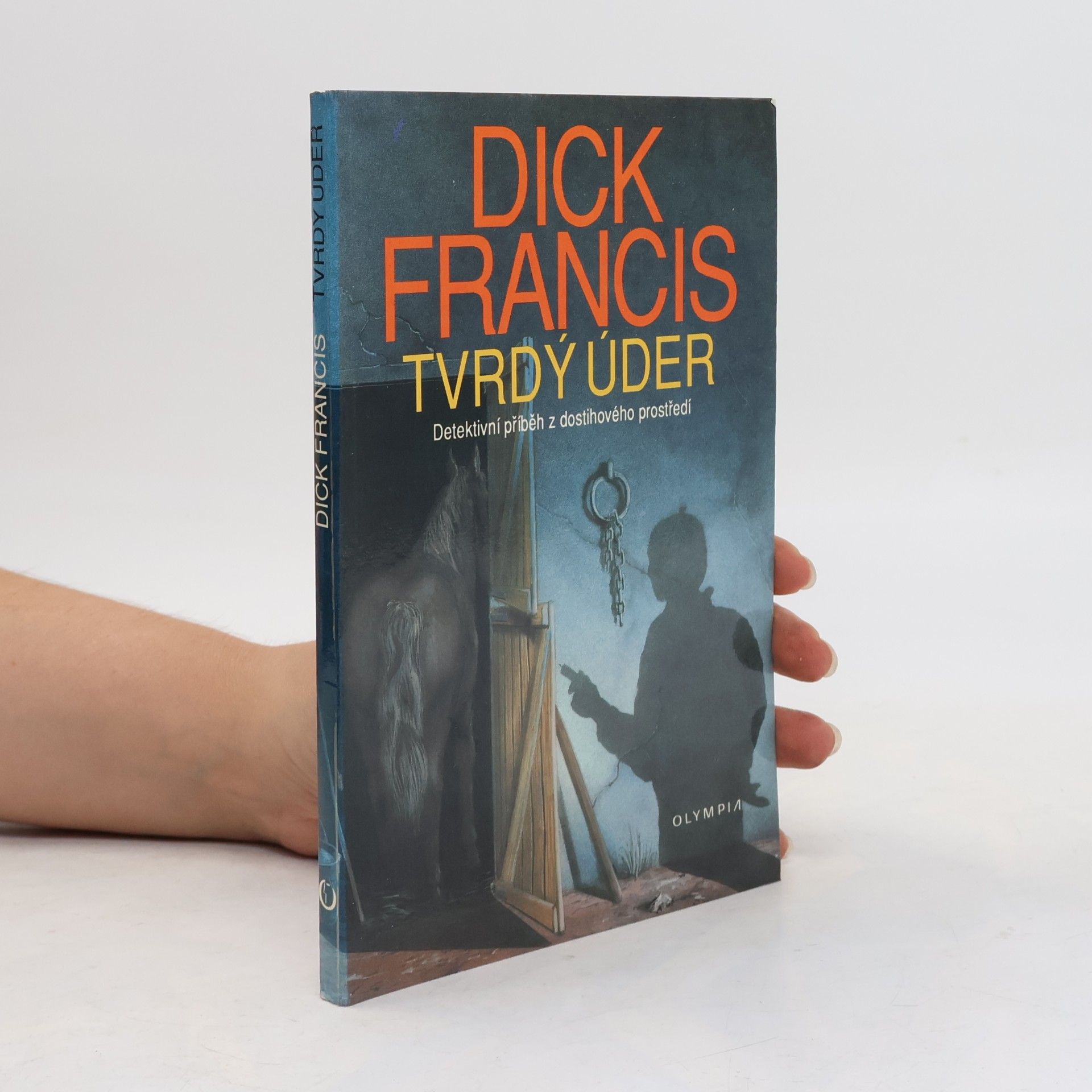 Dick Francis Tvrdý úder