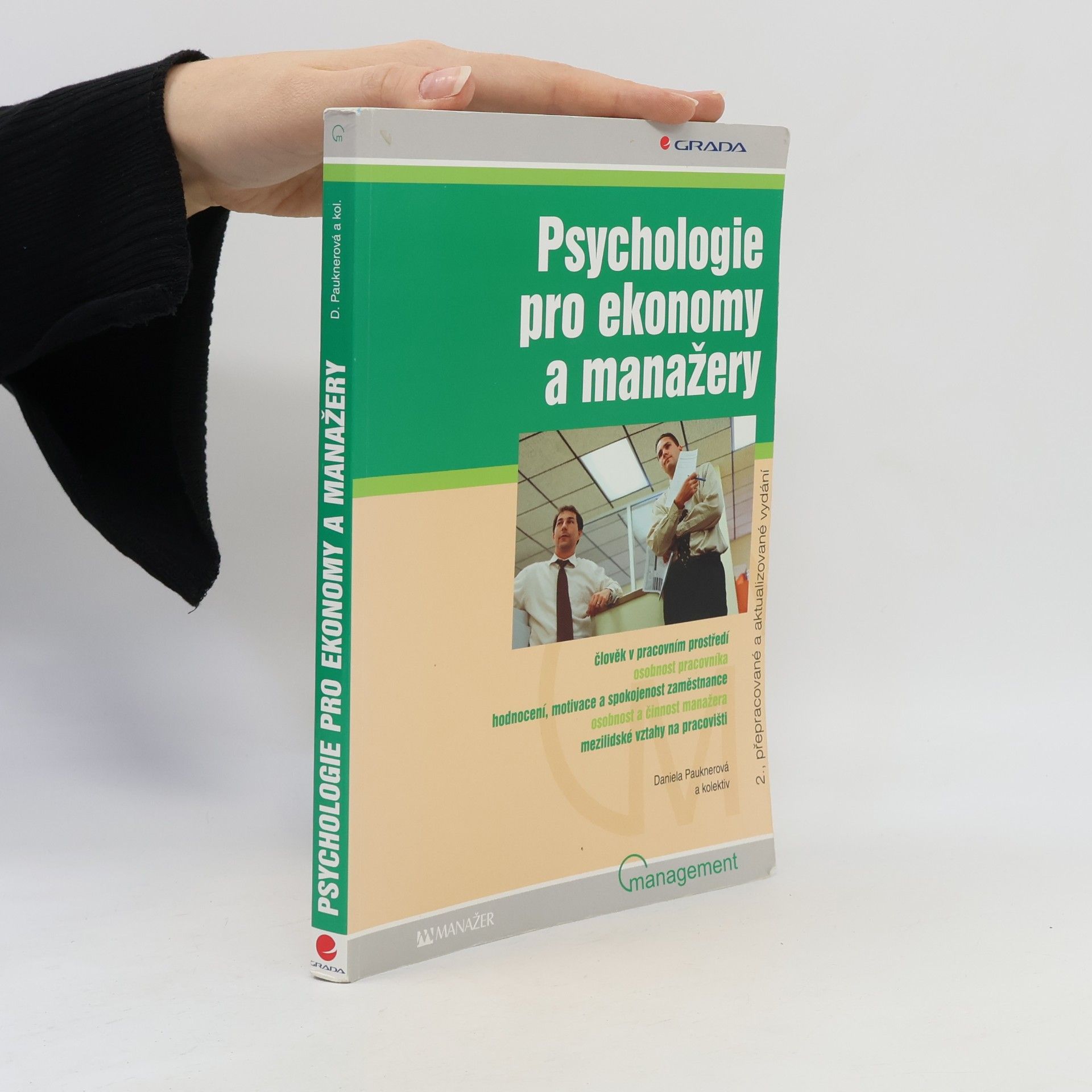 Daniela Pauknerová Psychologie pro ekonomy a manažery