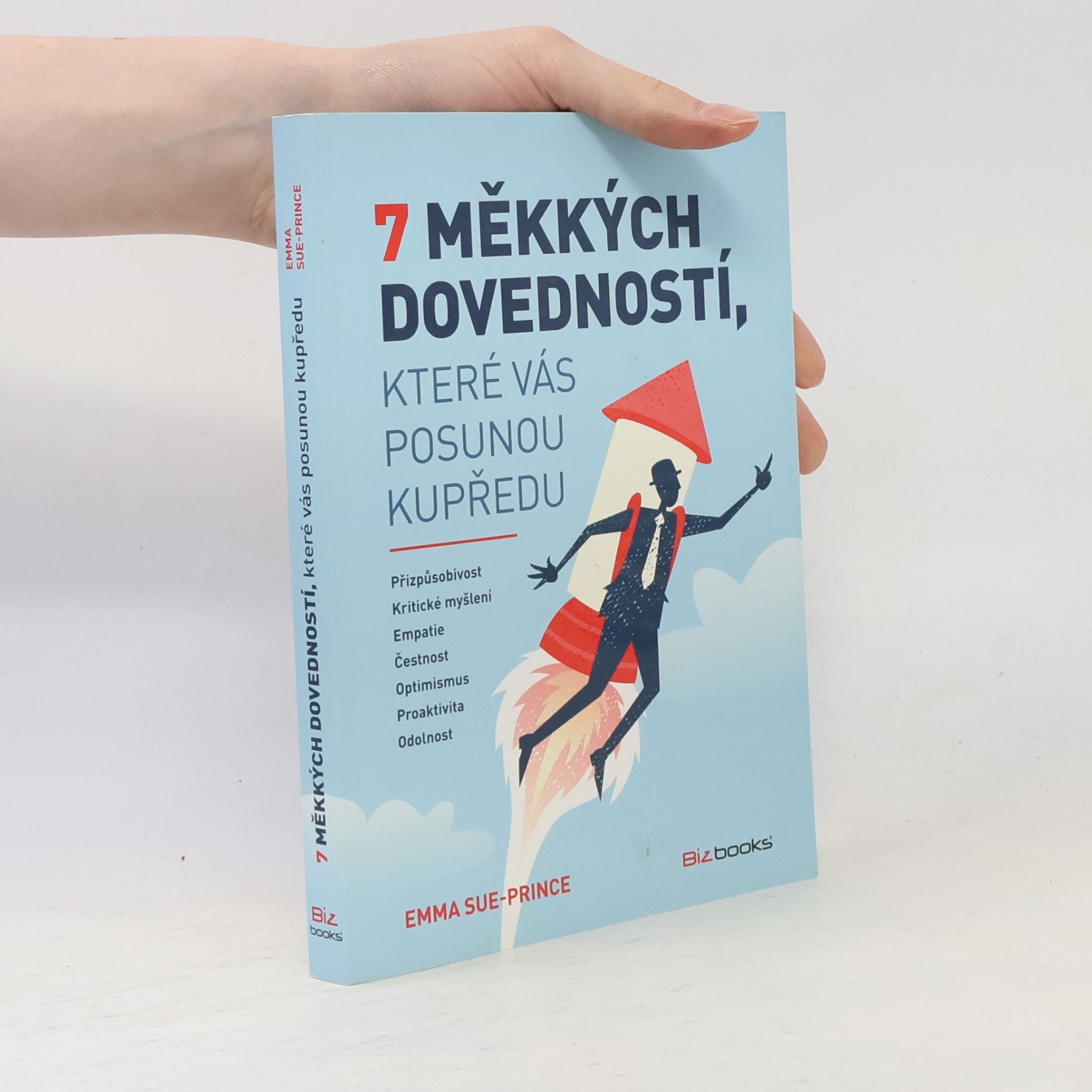 Emma Sue Prince 7 měkkých dovedností, které vás posunou kupředu
