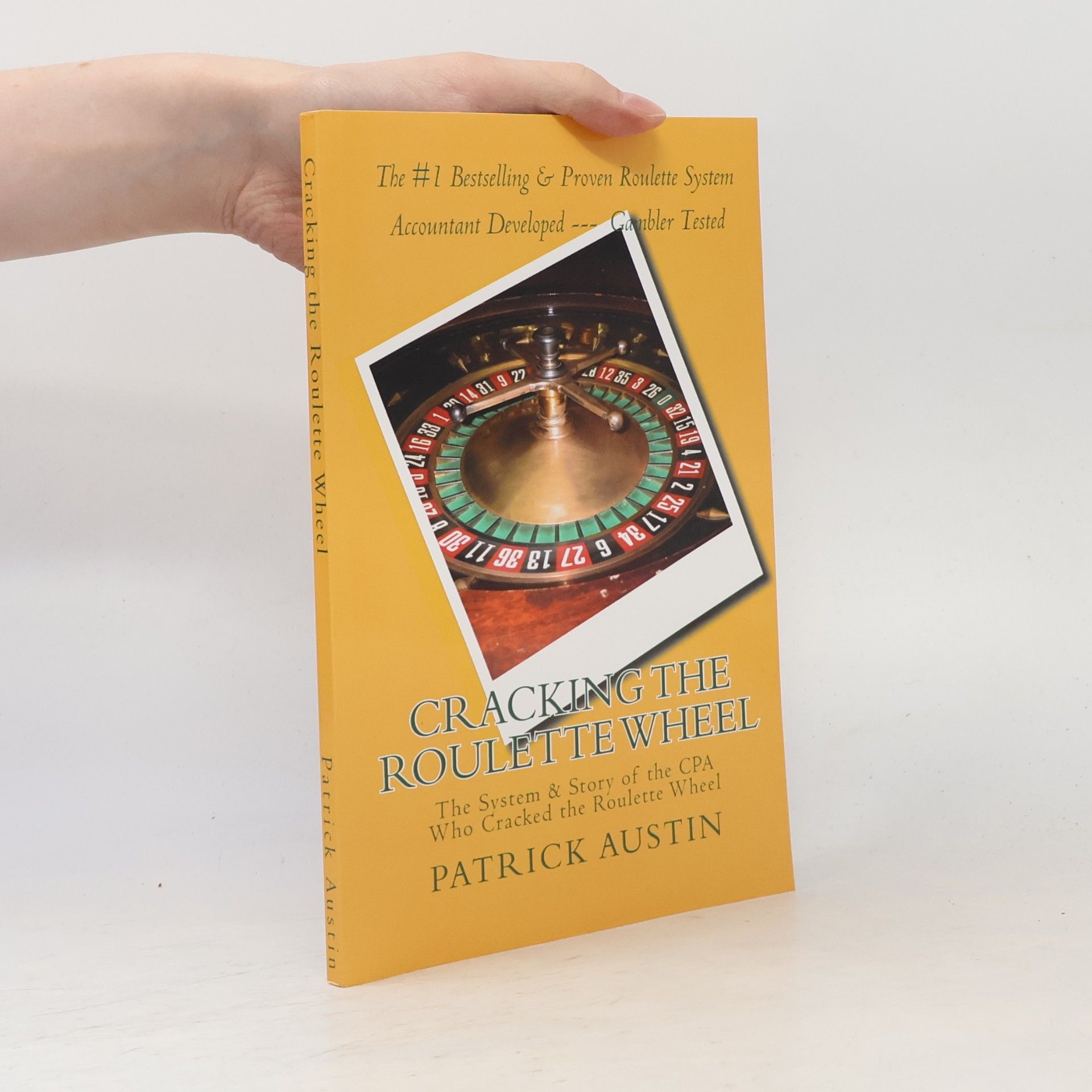 Patrick Austin Cracking the Roulette Wheel