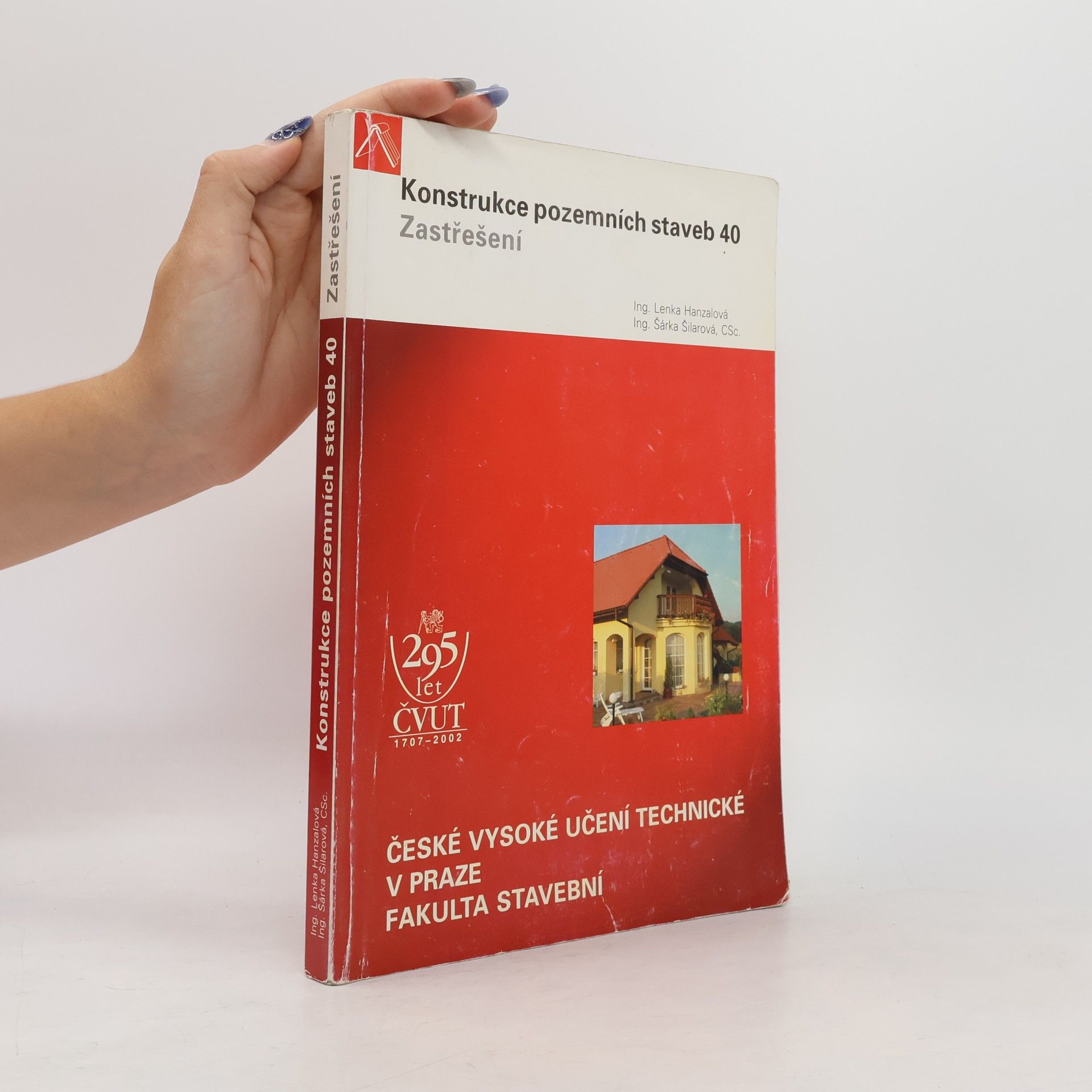 Konstrukce pozemních staveb 40. Zastřešení