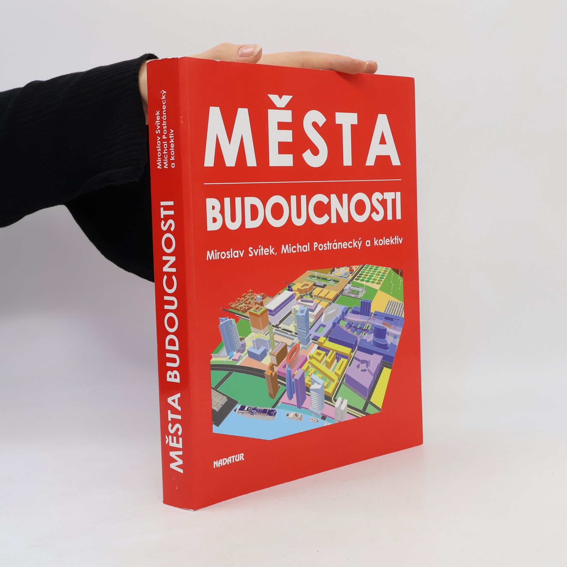 Michal Postránecký Města budoucnosti