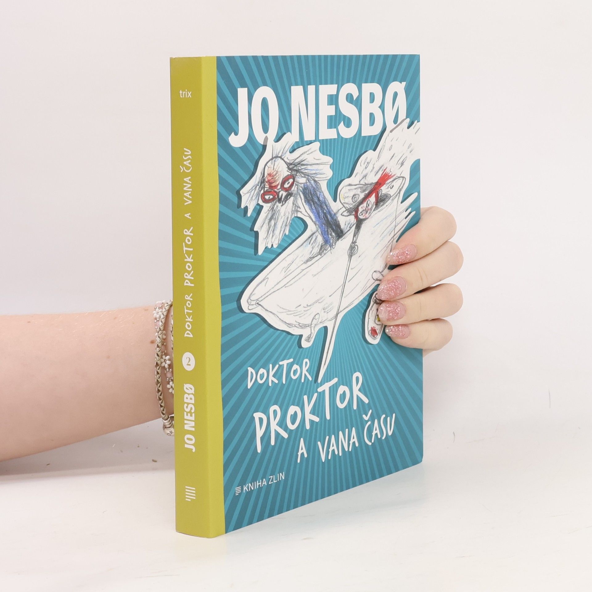 Jo Nesbø Doktor Proktor a vana času