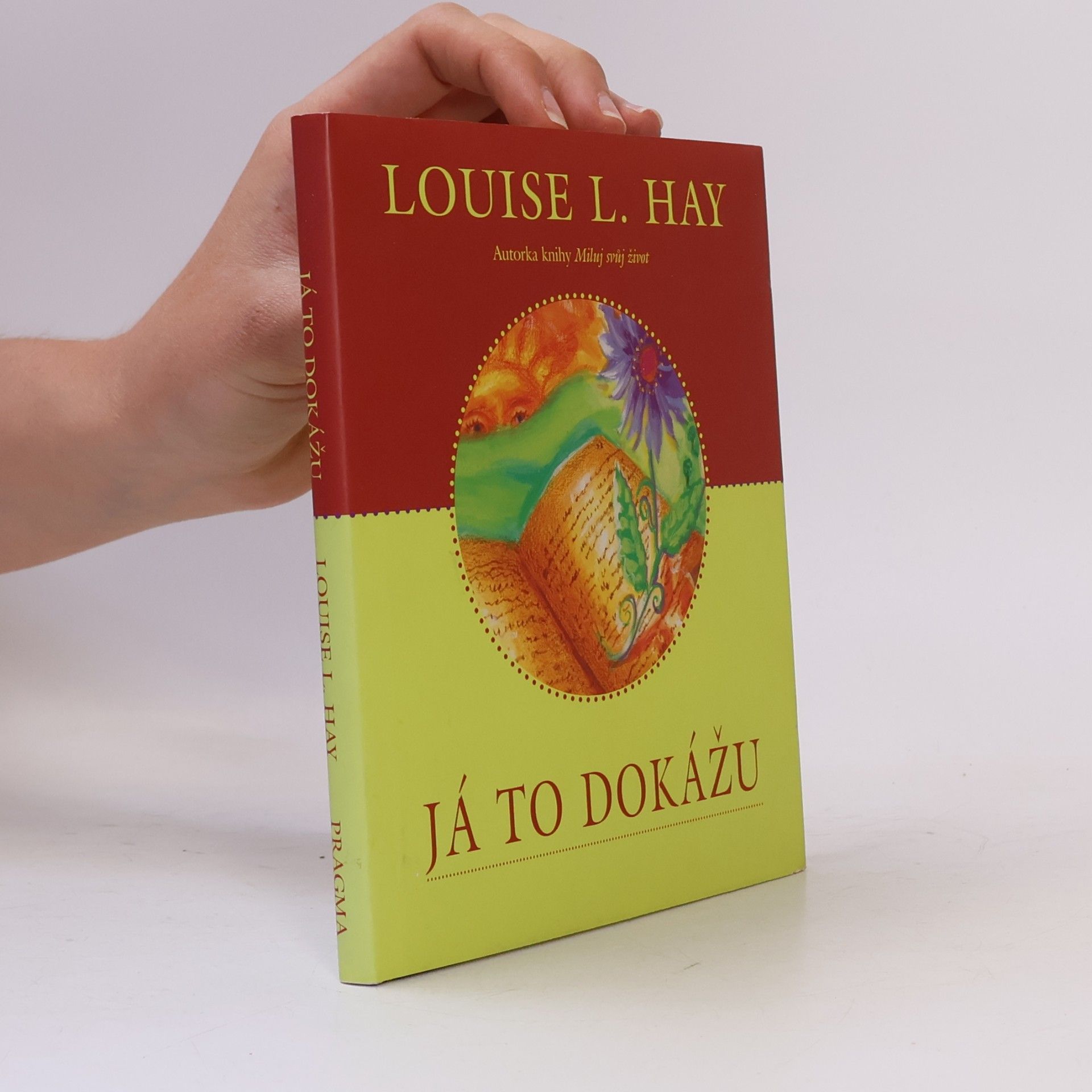 Louise Lynn Hay Já to dokážu