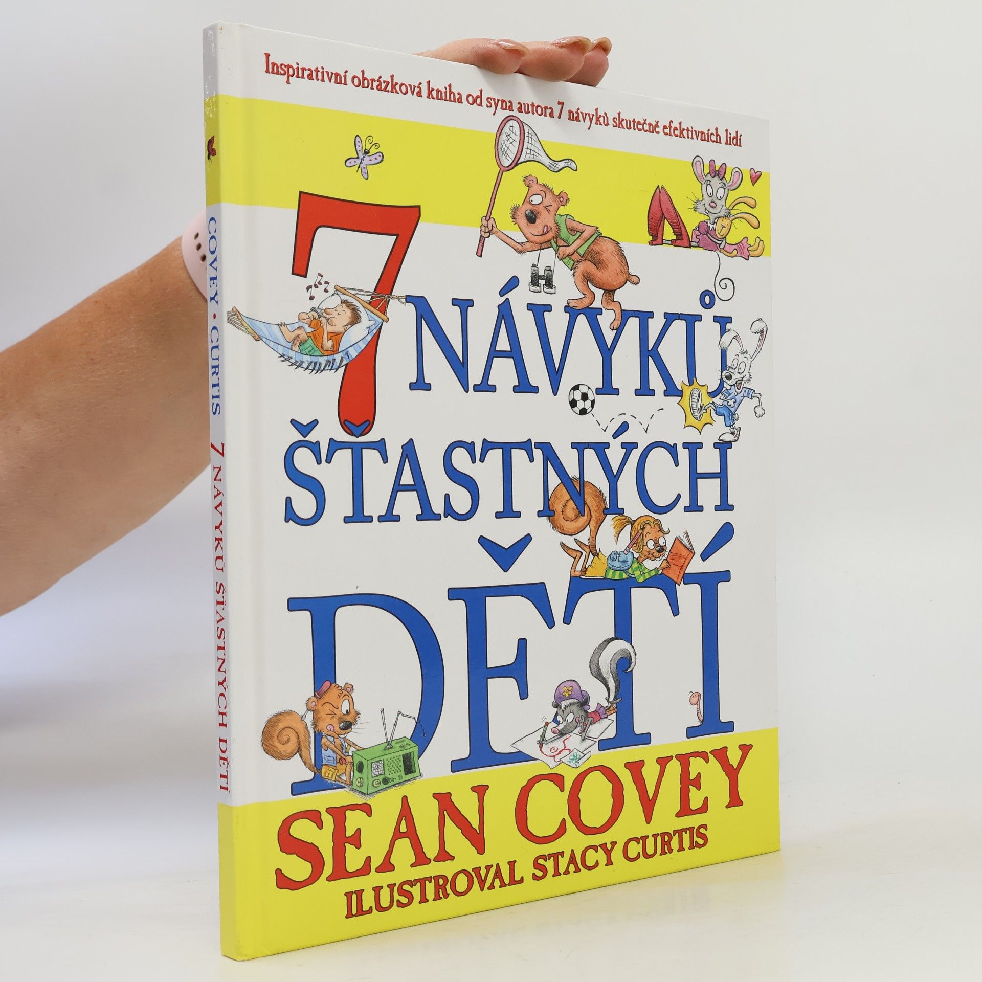 Sean Covey 7 návyků šťastných dětí