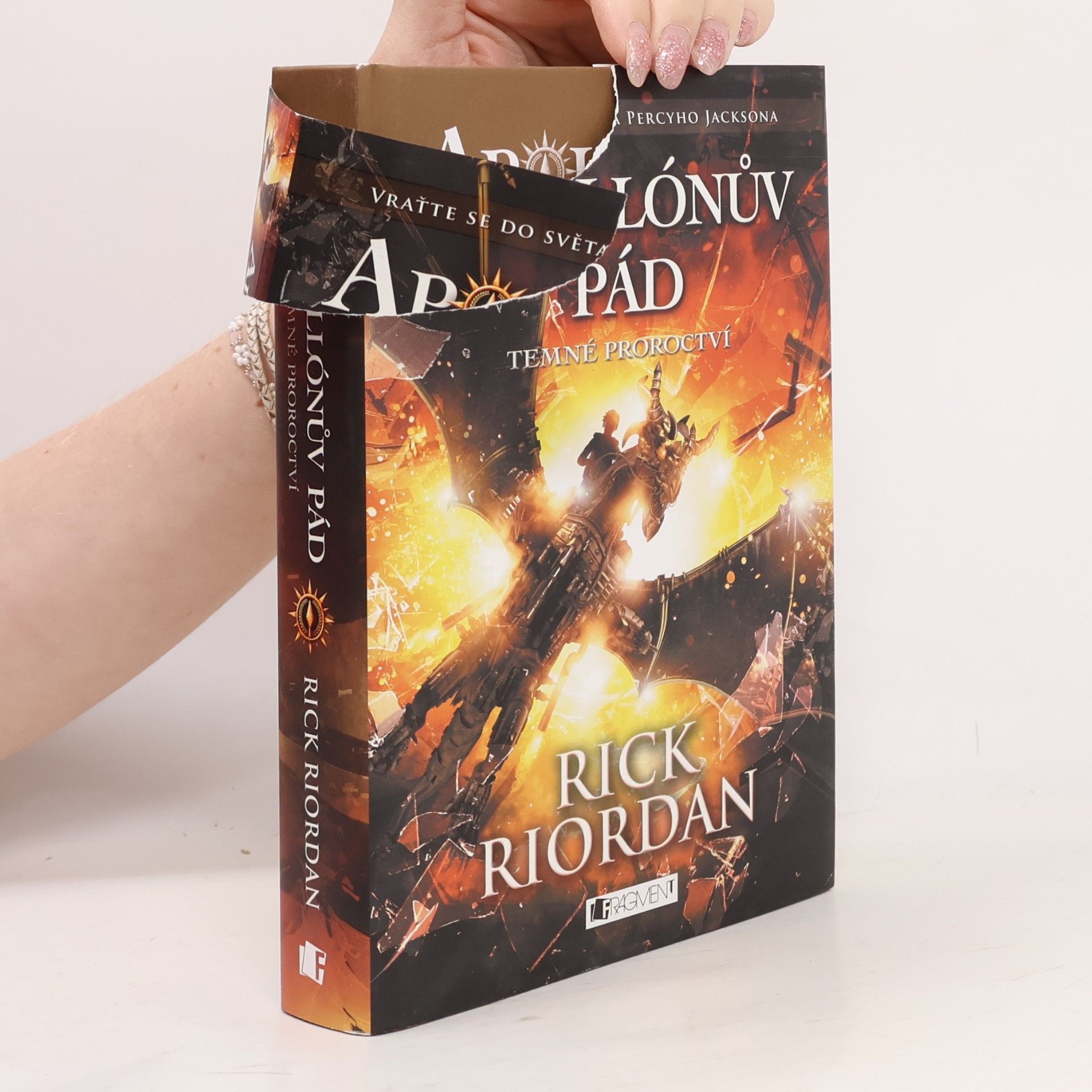 Rick Riordan Apollónův pád. Temné proroctví