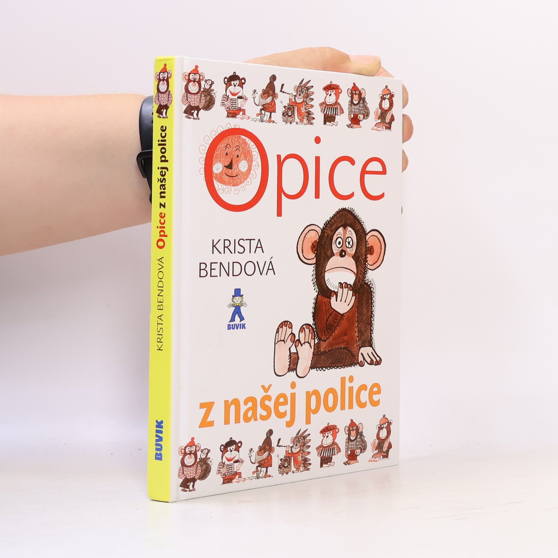 Krista Bendová Opice z našej police
