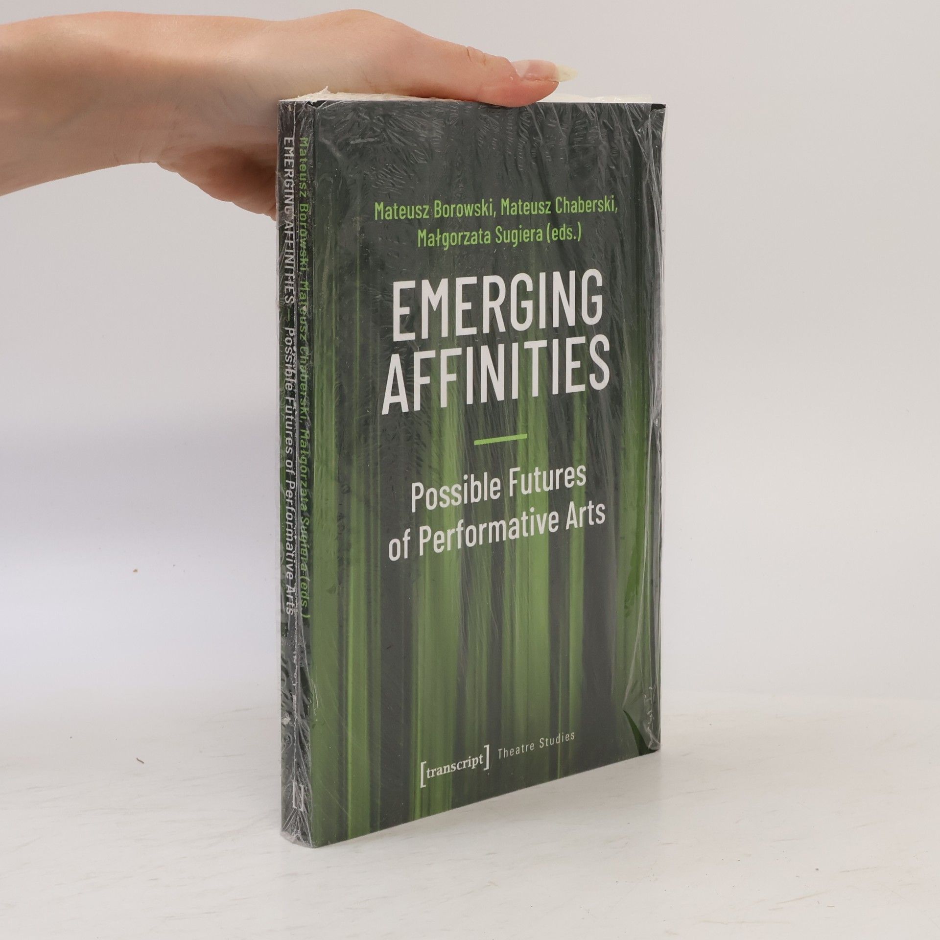 Mateusz Borowski Emerging affinities - possible futures of performative arts