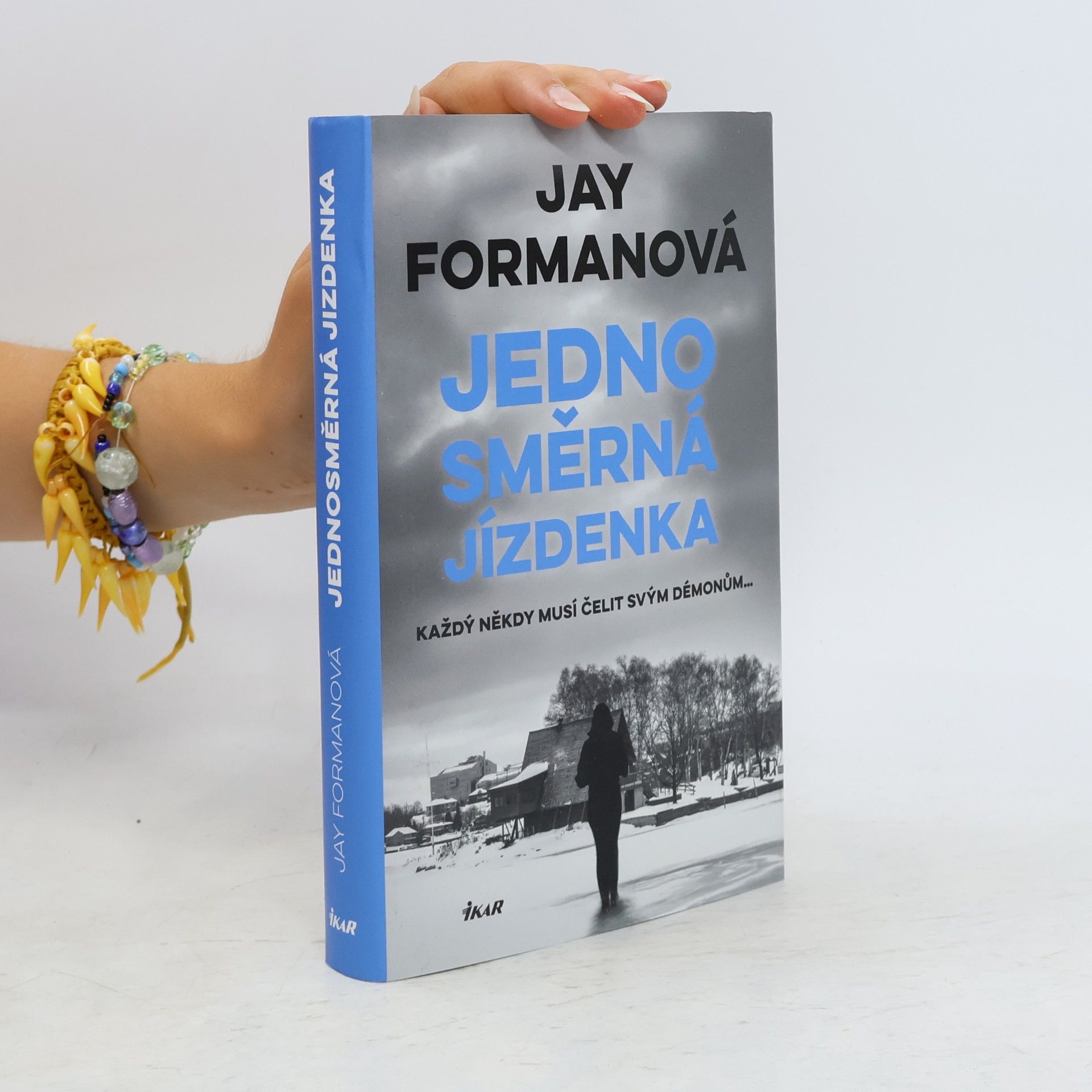 Jay Forman Jednosměrná jízdenka