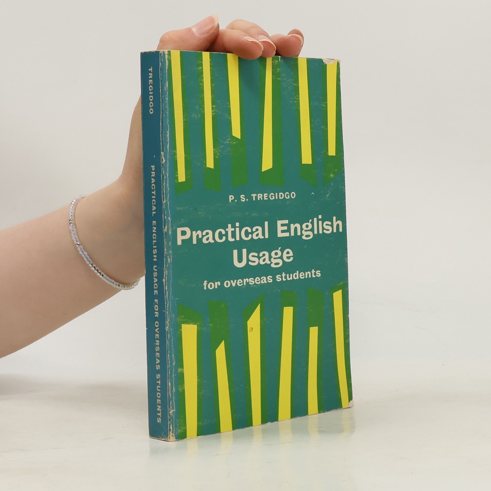 Philip Sillince Tregidgo Practical English Usage for Overseas Students