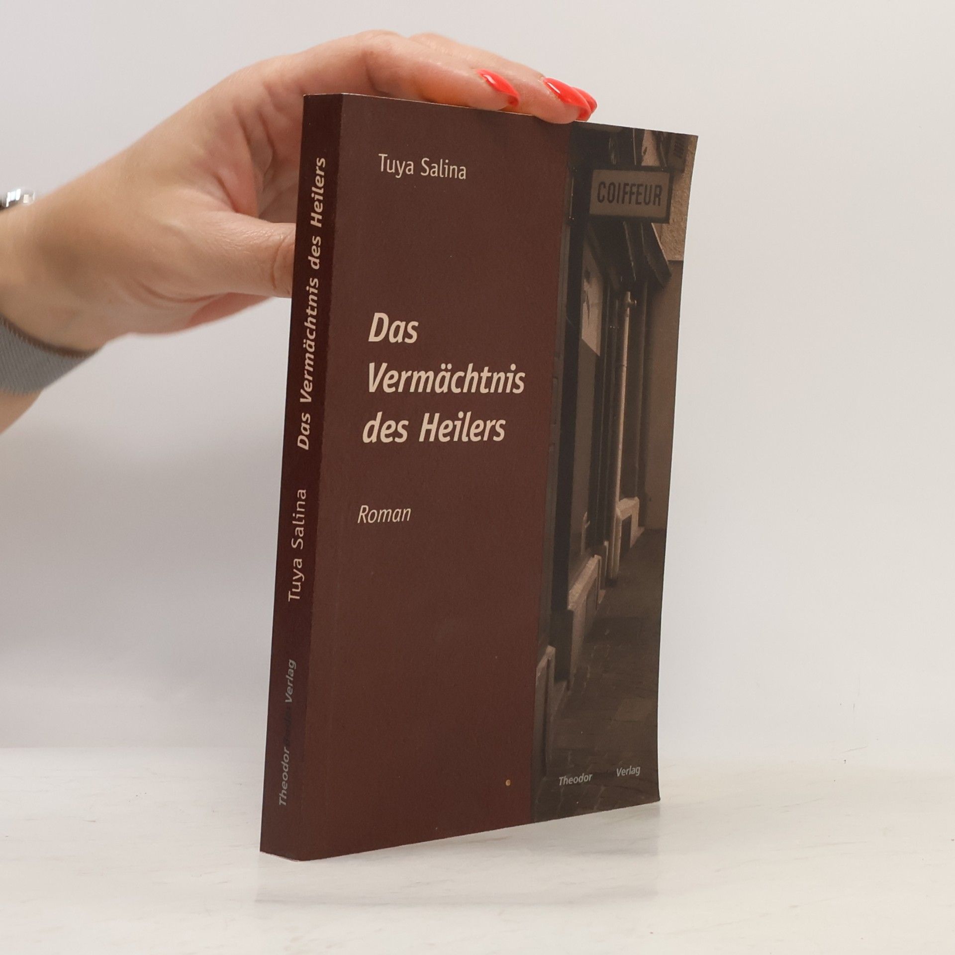 Tuya Salina Das Vermächtnis des Heilers